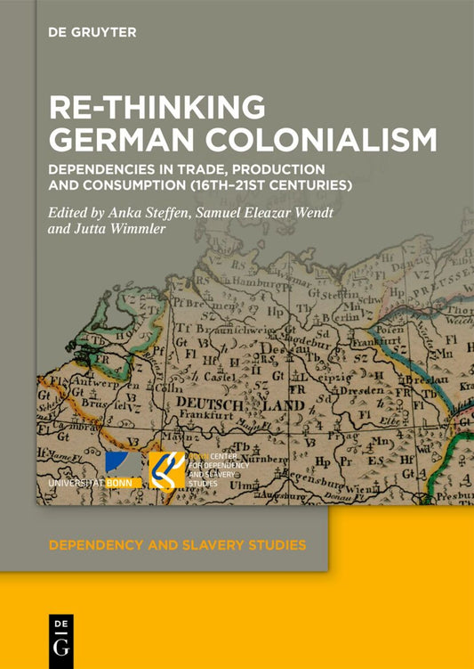 Re-Thinking German Colonialism