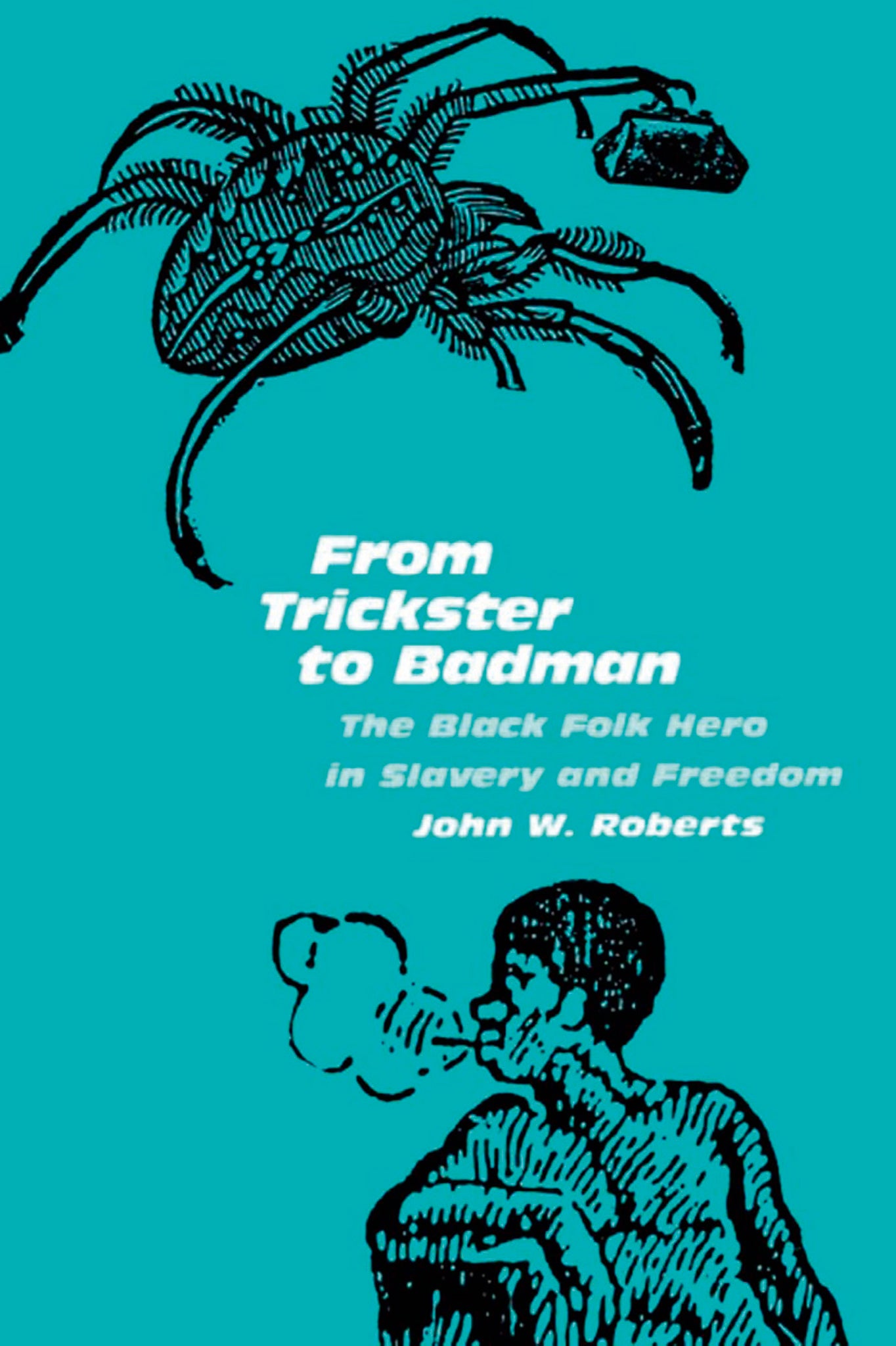 From Trickster to Badman