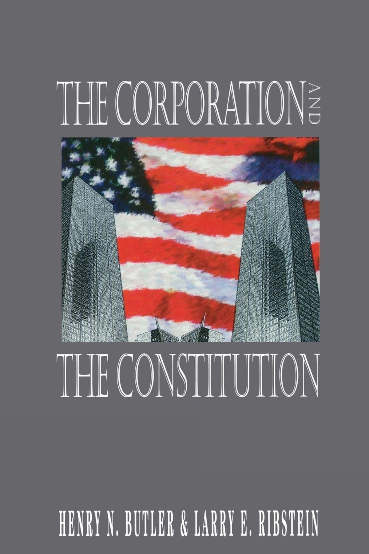 Cover image for The Corporation and the Constitution ISBN 9780844738659
