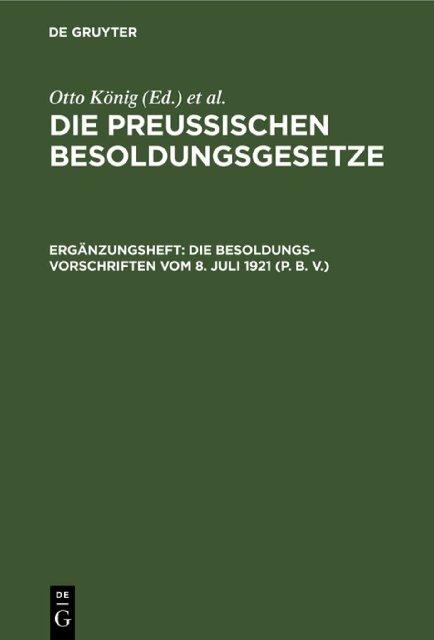 Die Besoldungsvorschriften vom 8. Juli 1921 (P. B. V.)