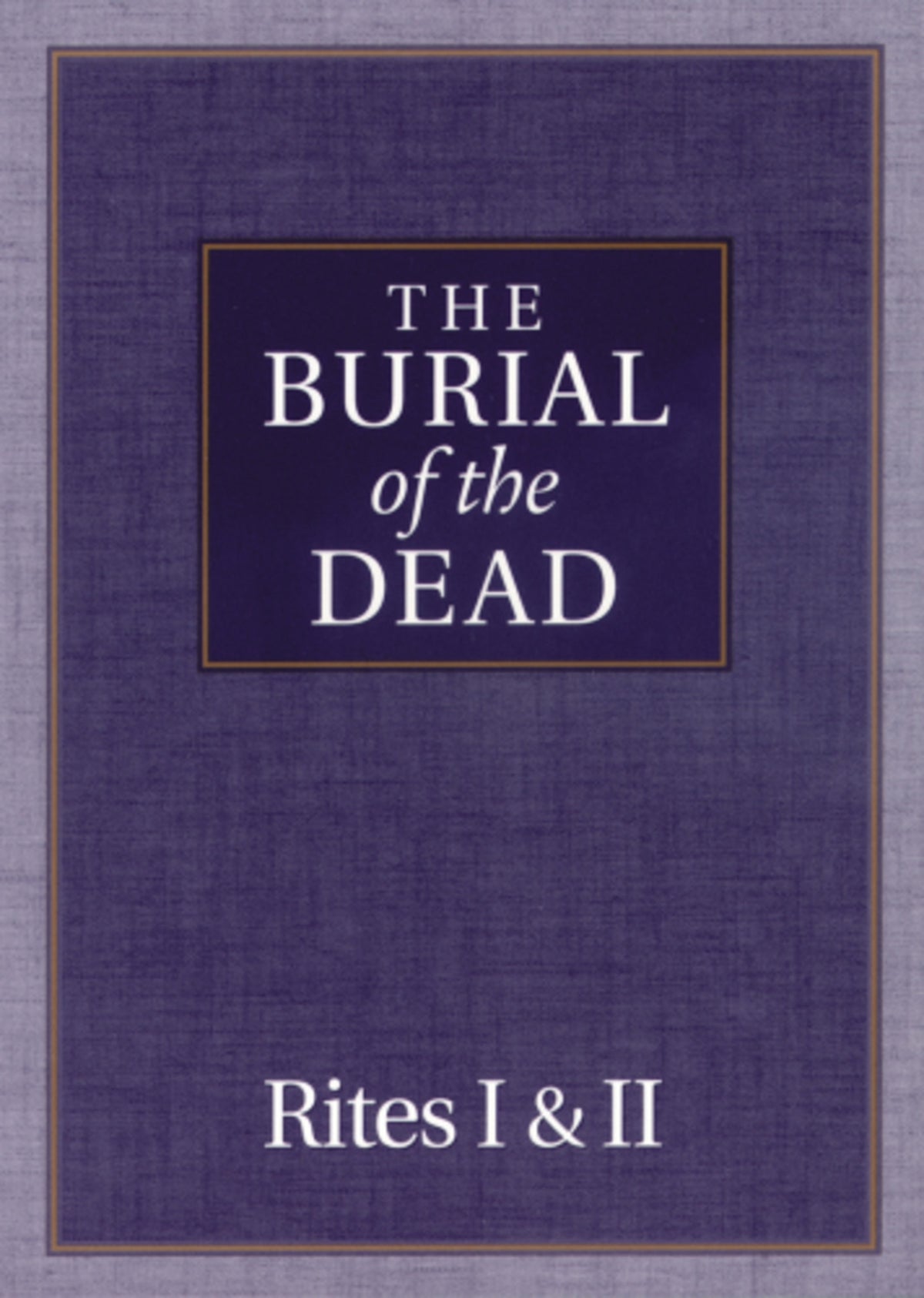 Cover image for The Burial of the Dead ISBN 9780819217660