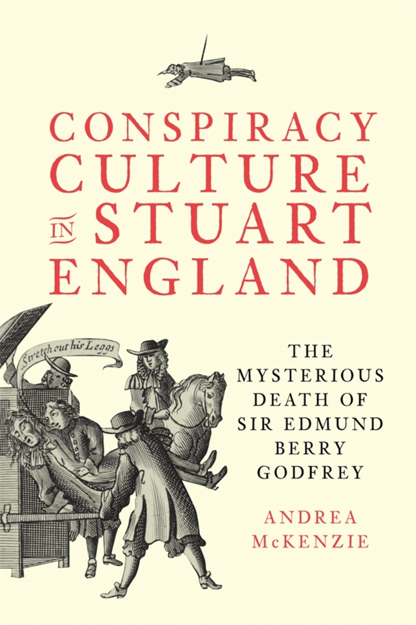 Conspiracy Culture in Stuart England