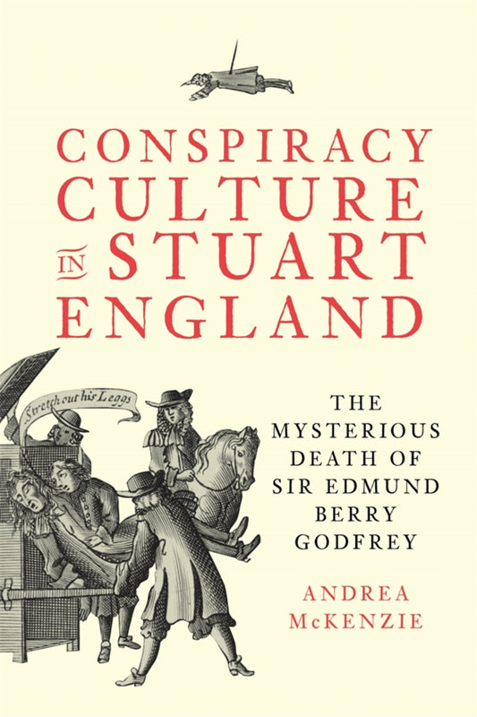 Conspiracy Culture in Stuart England