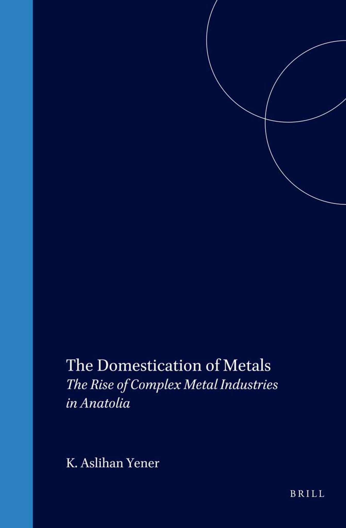 The Domestication of Metals
