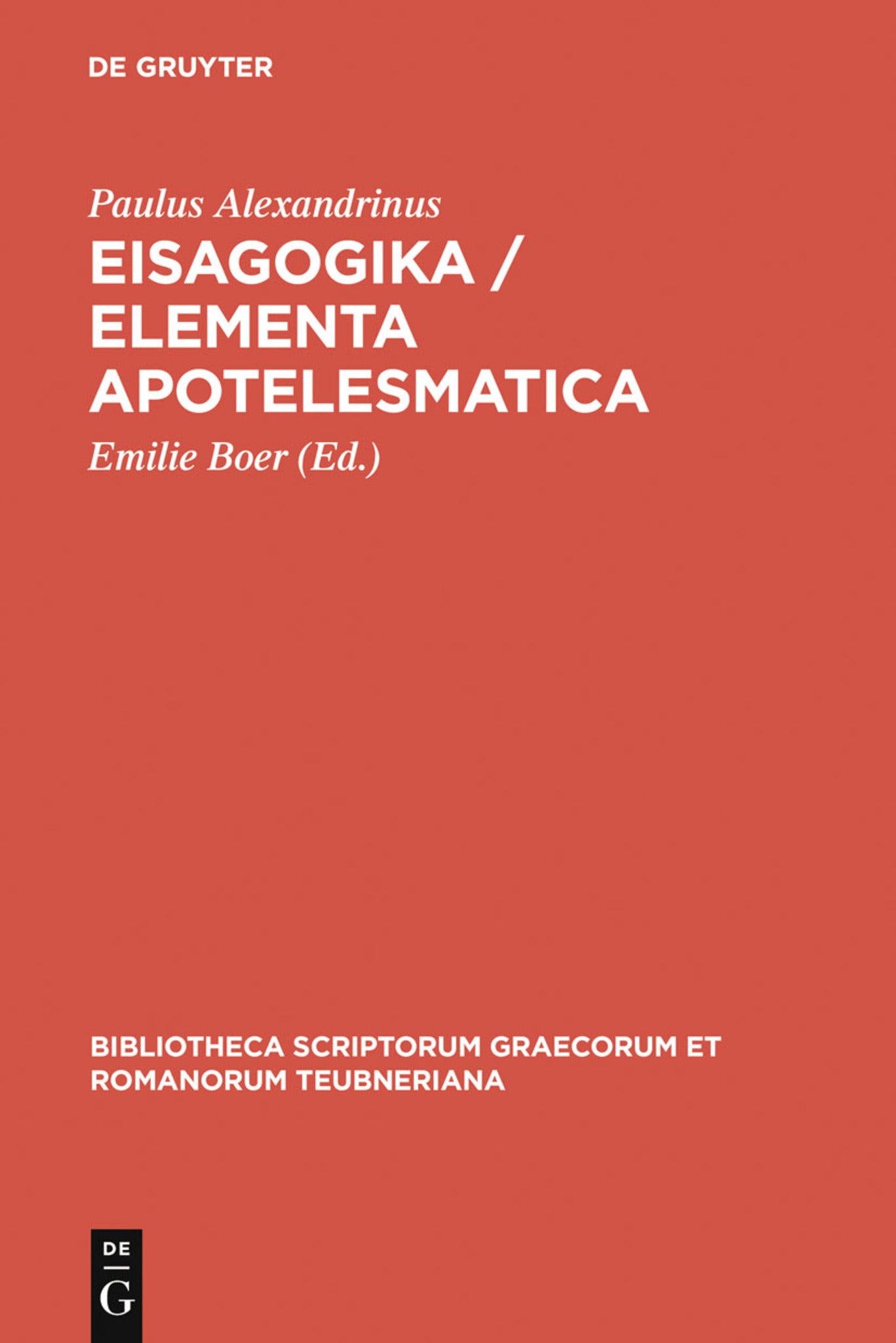 Cover image for Eisagogika / Elementa apotelesmatica ISBN 9783110280678
