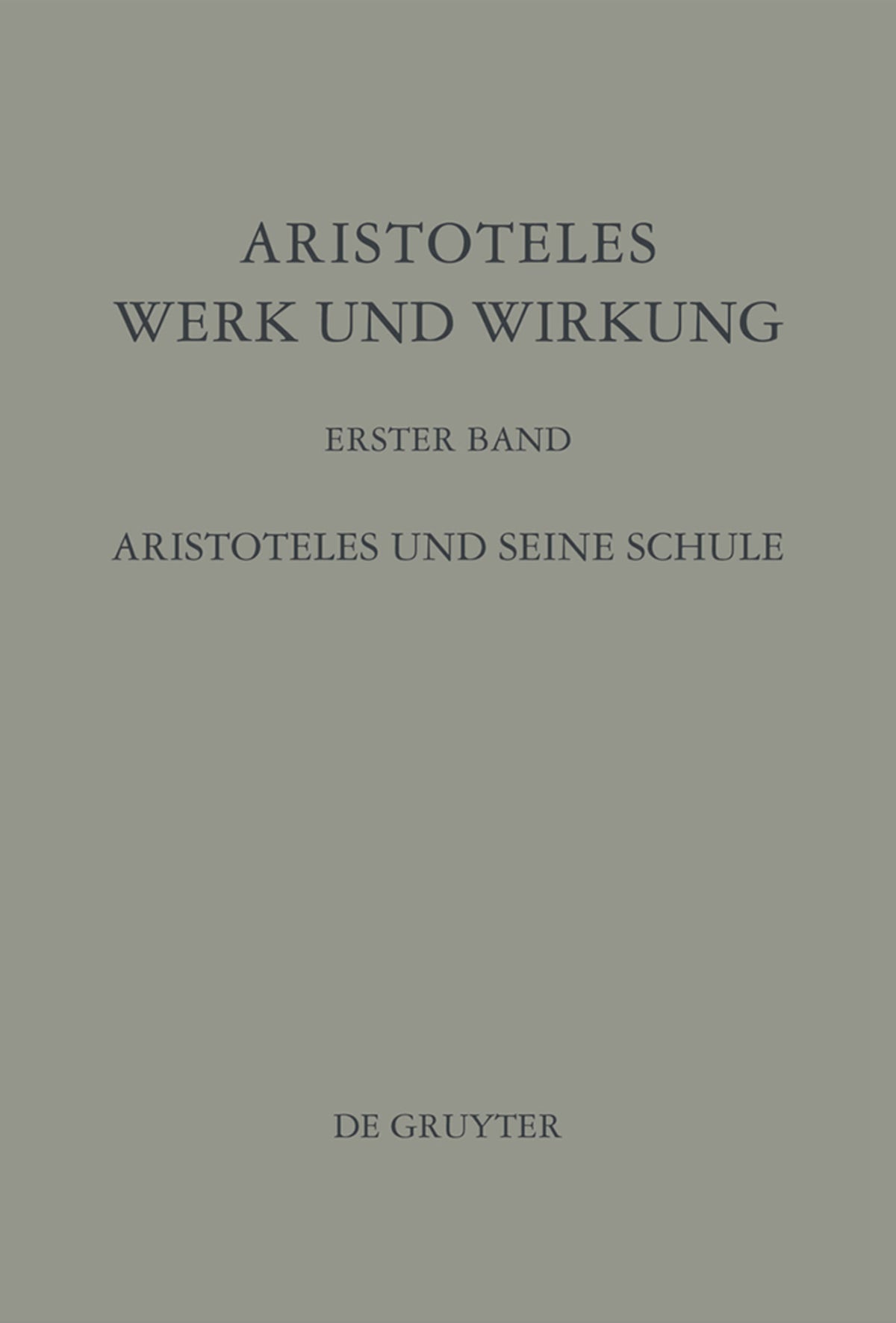 Cover image for Aristoteles und seine Schule ISBN 9783110097801