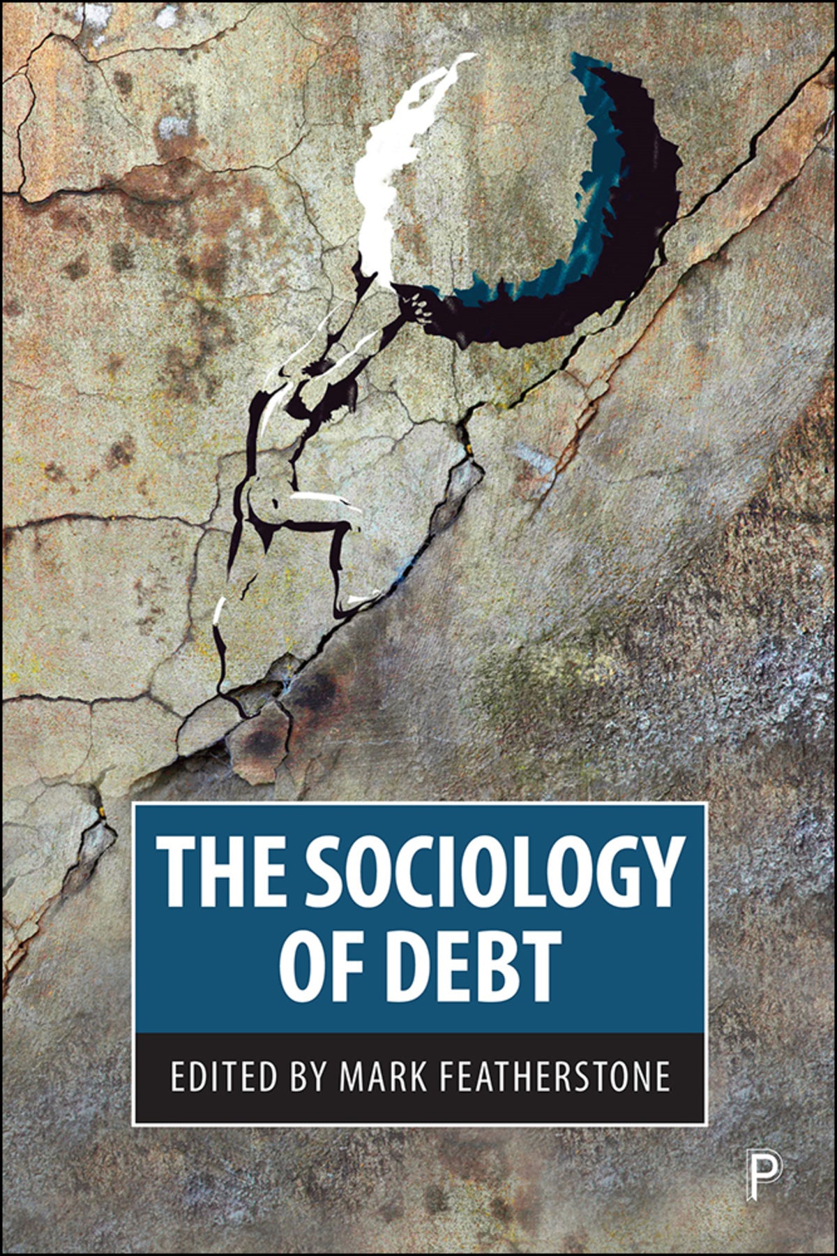 Cover image for The Sociology of Debt ISBN 9781447339526