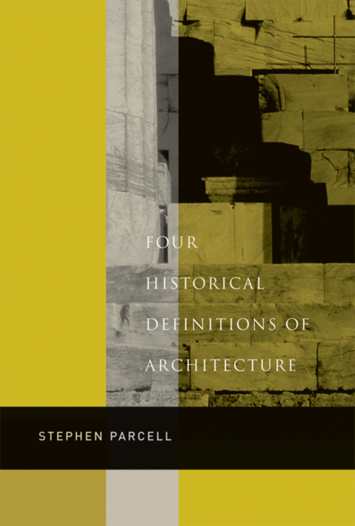Cover image for Four Historical Definitions of Architecture ISBN 9780773586871