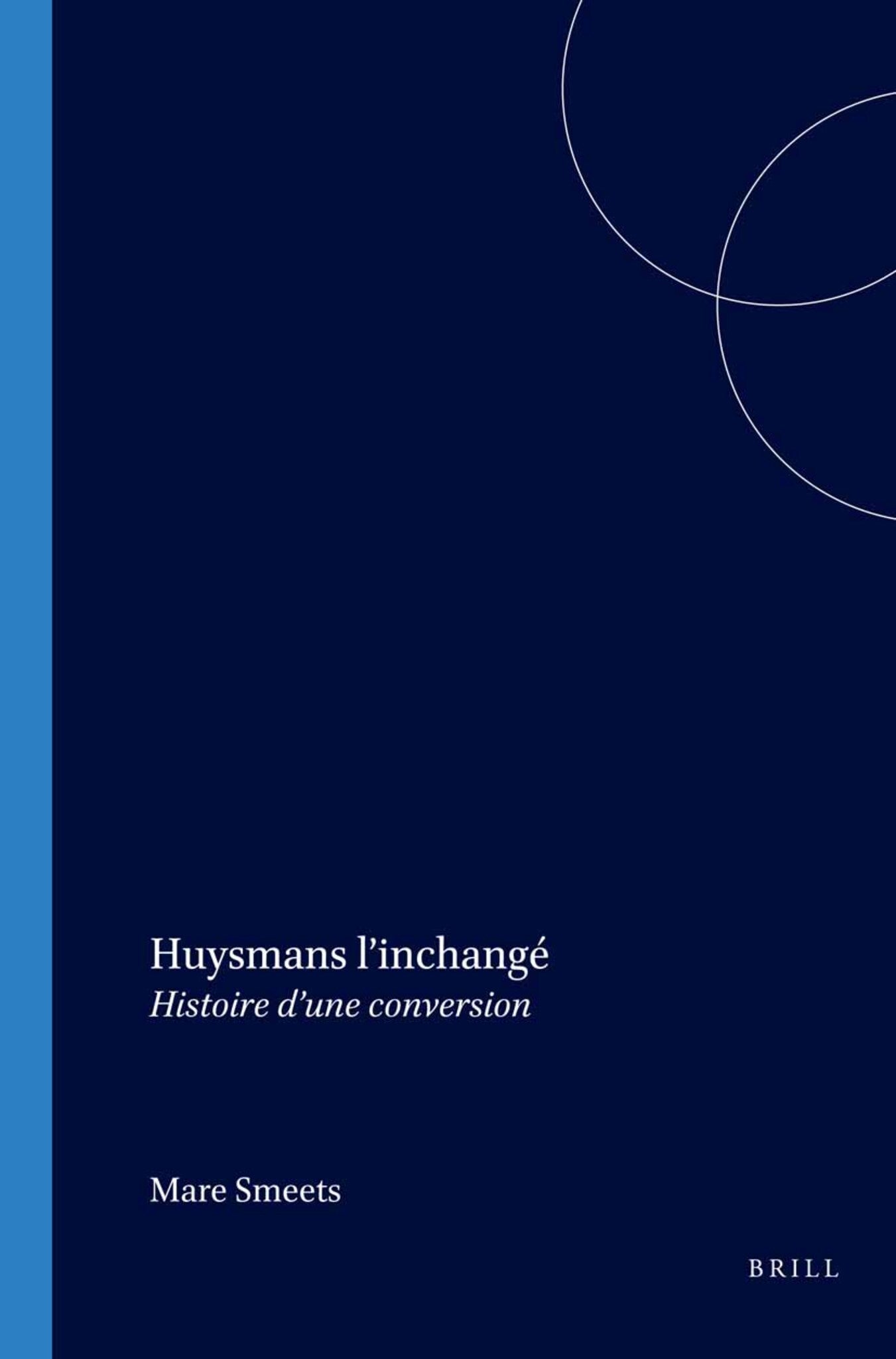 Huysmans l’inchangé