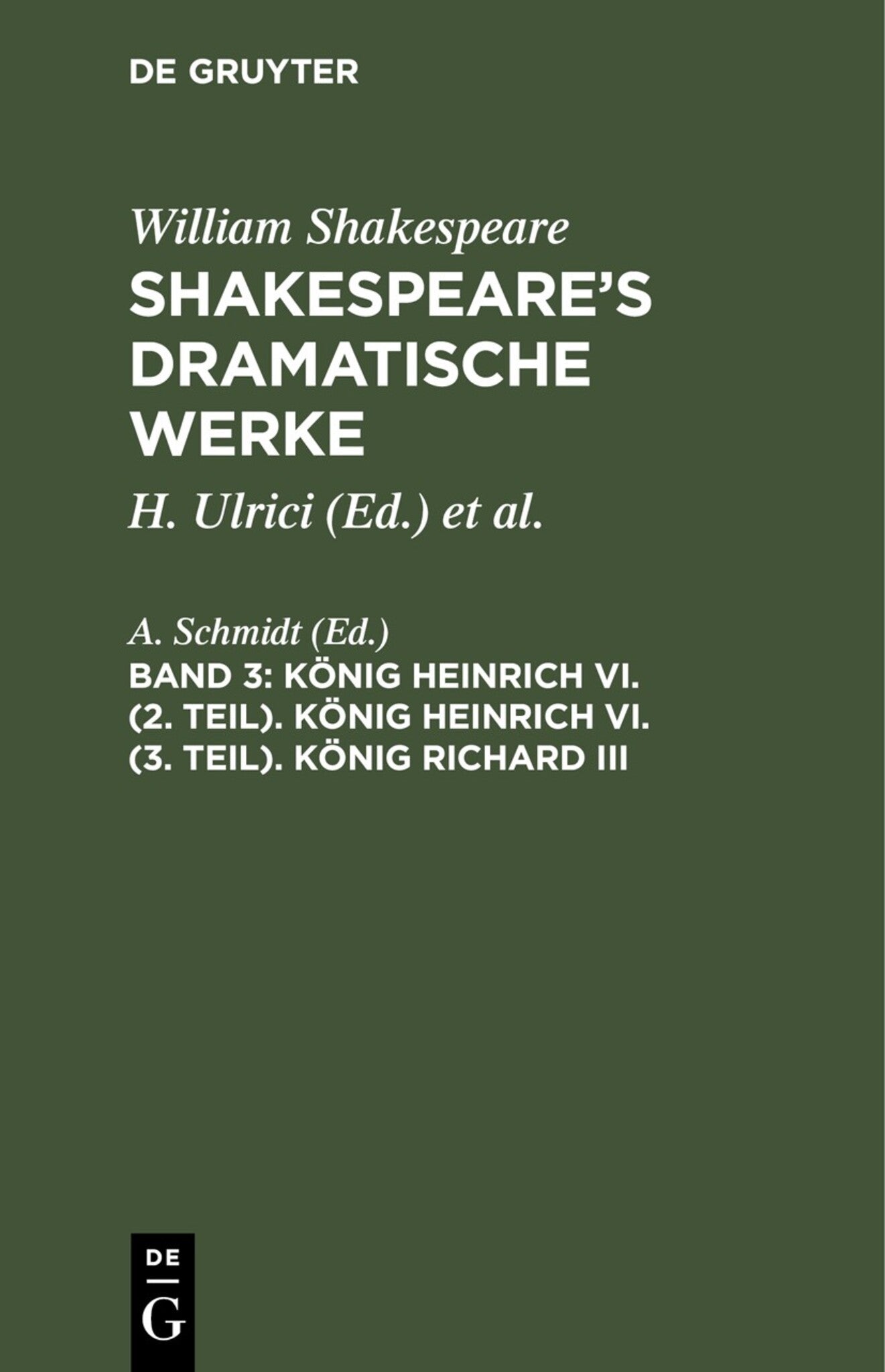 König Heinrich VI. (2. Teil). König Heinrich VI. (3. Teil). König Richard III