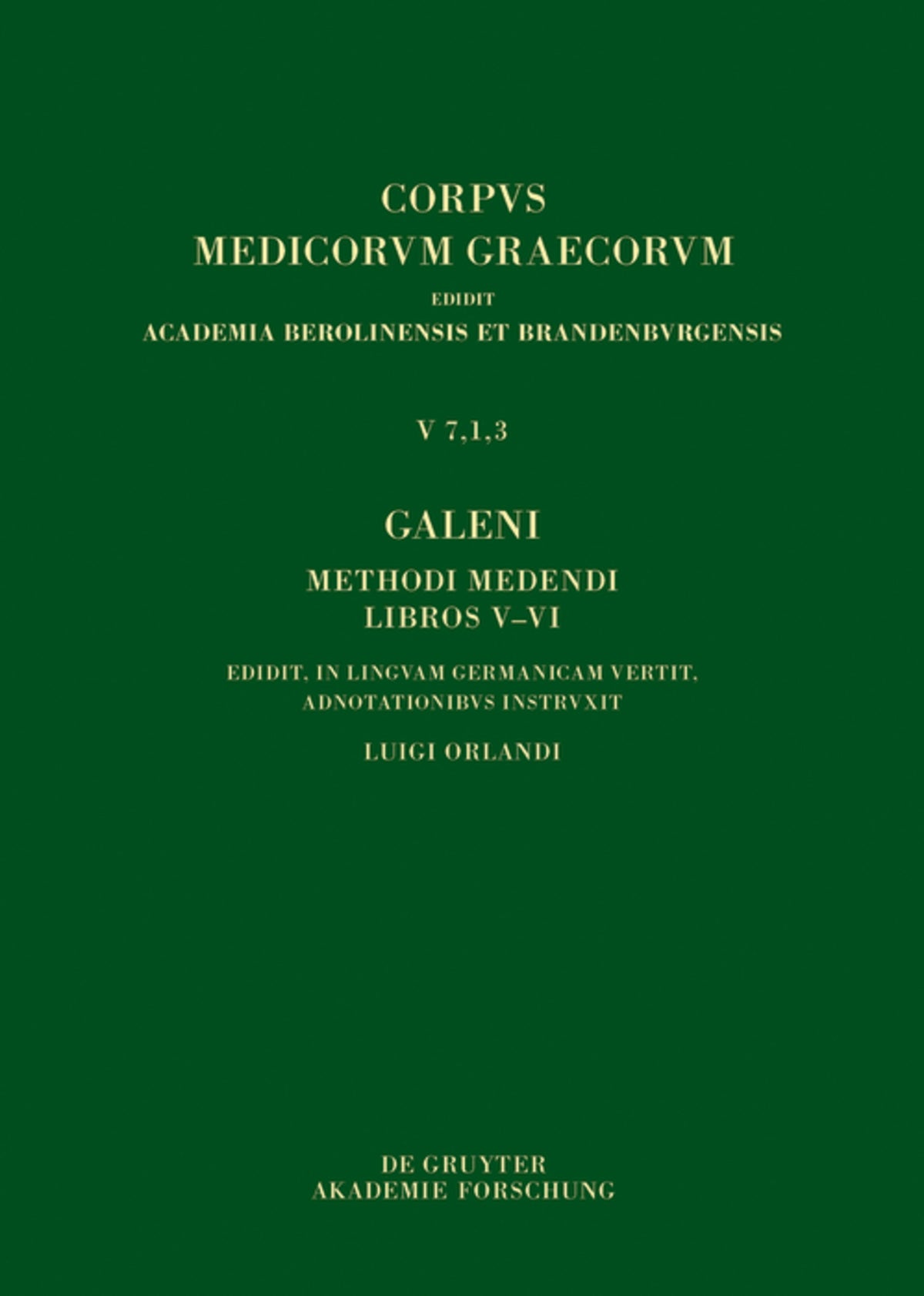 Galeni Methodus medendi libri V–VI / Galen, Die therapeutische Methode, Buch V–VI