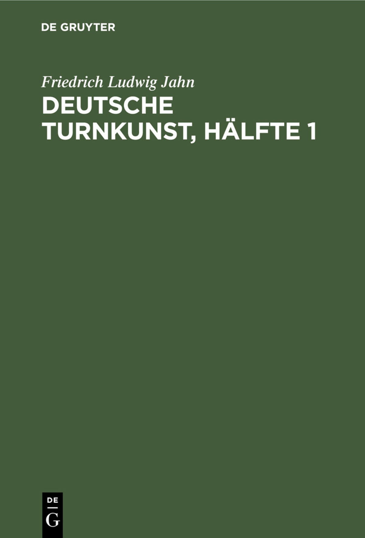 Deutsche Turnkunst, Hälfte 1