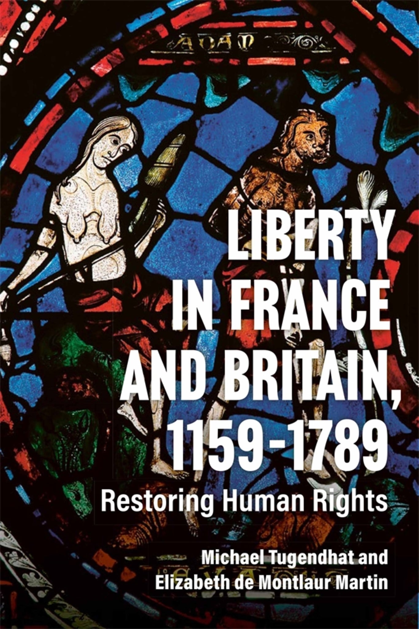 Cover image for Liberty in France and Britain, 1159–1789 ISBN 9781837653294