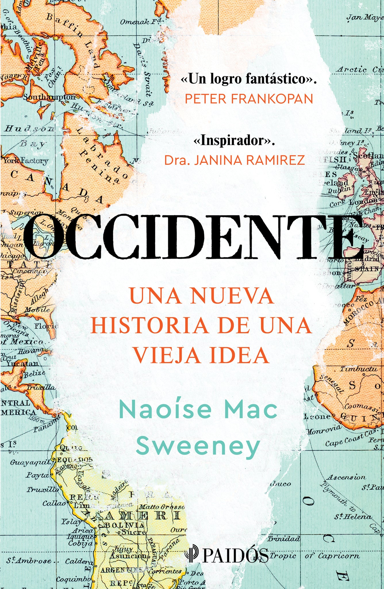 Occidente: Una nueva historia de una vieja idea / The West: A New History in Fourteen Lives