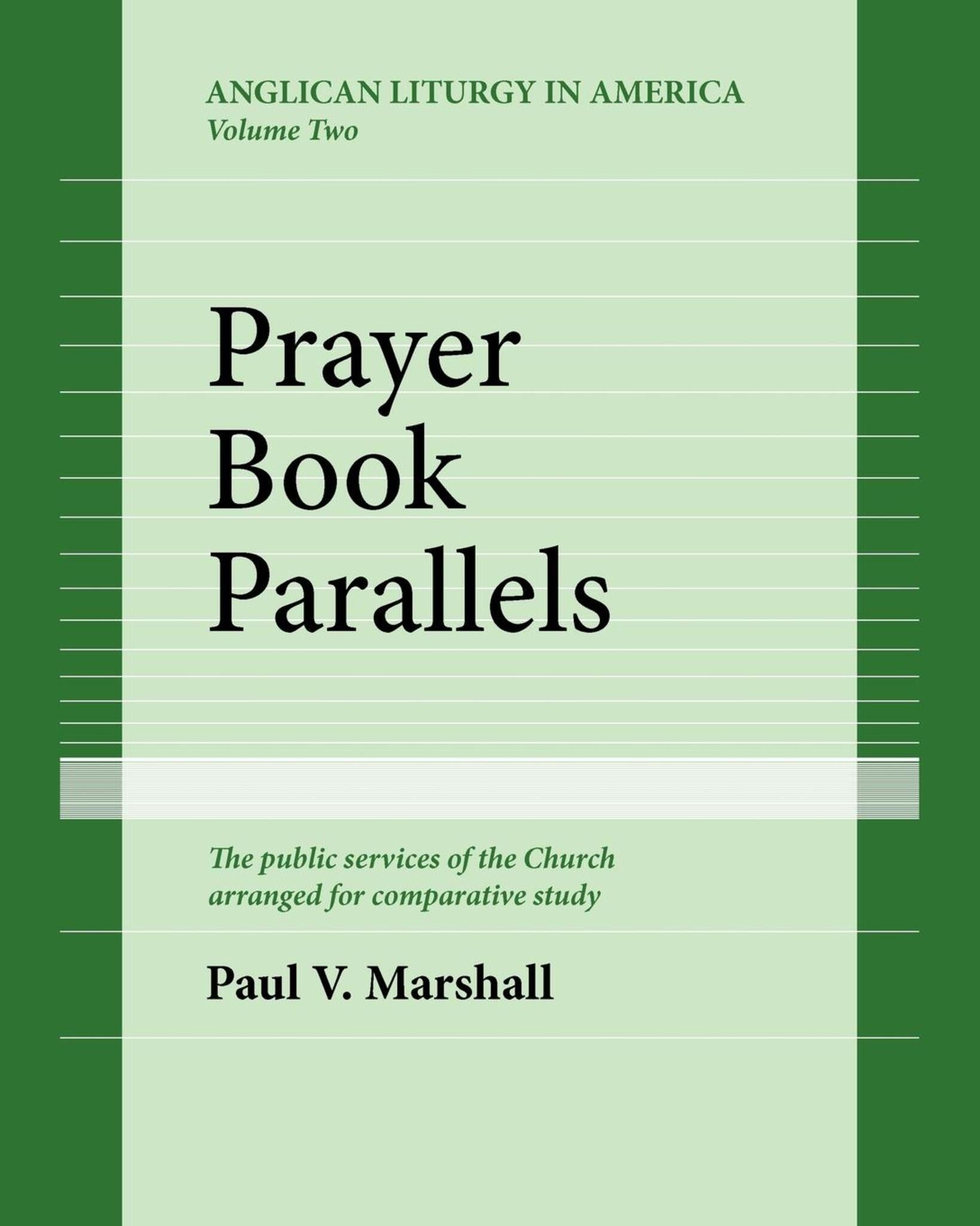 Prayer Book Parallels Volume II (Paperback)