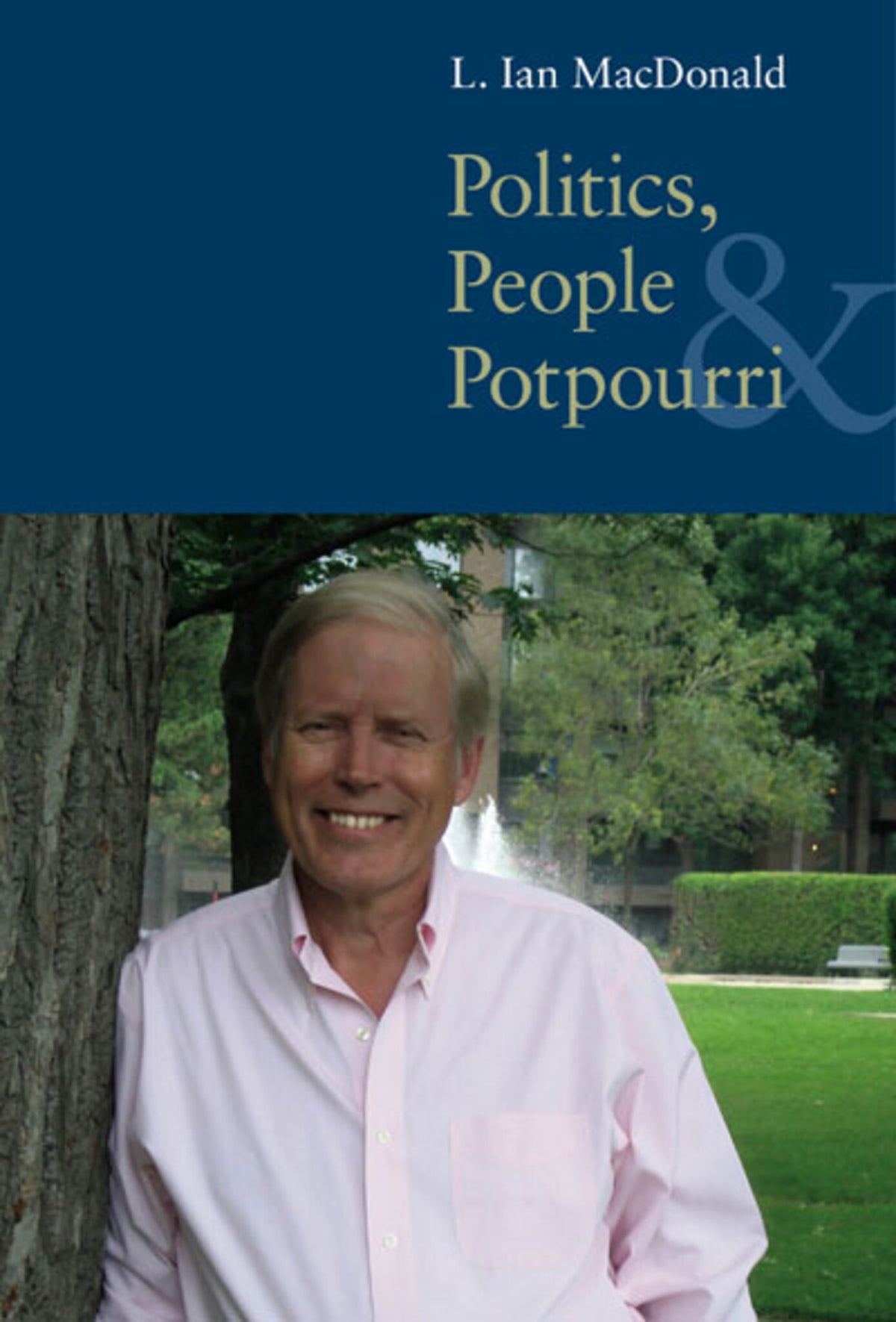 Cover image for Politics, People, and Pot-Pourri ISBN 9780773536852