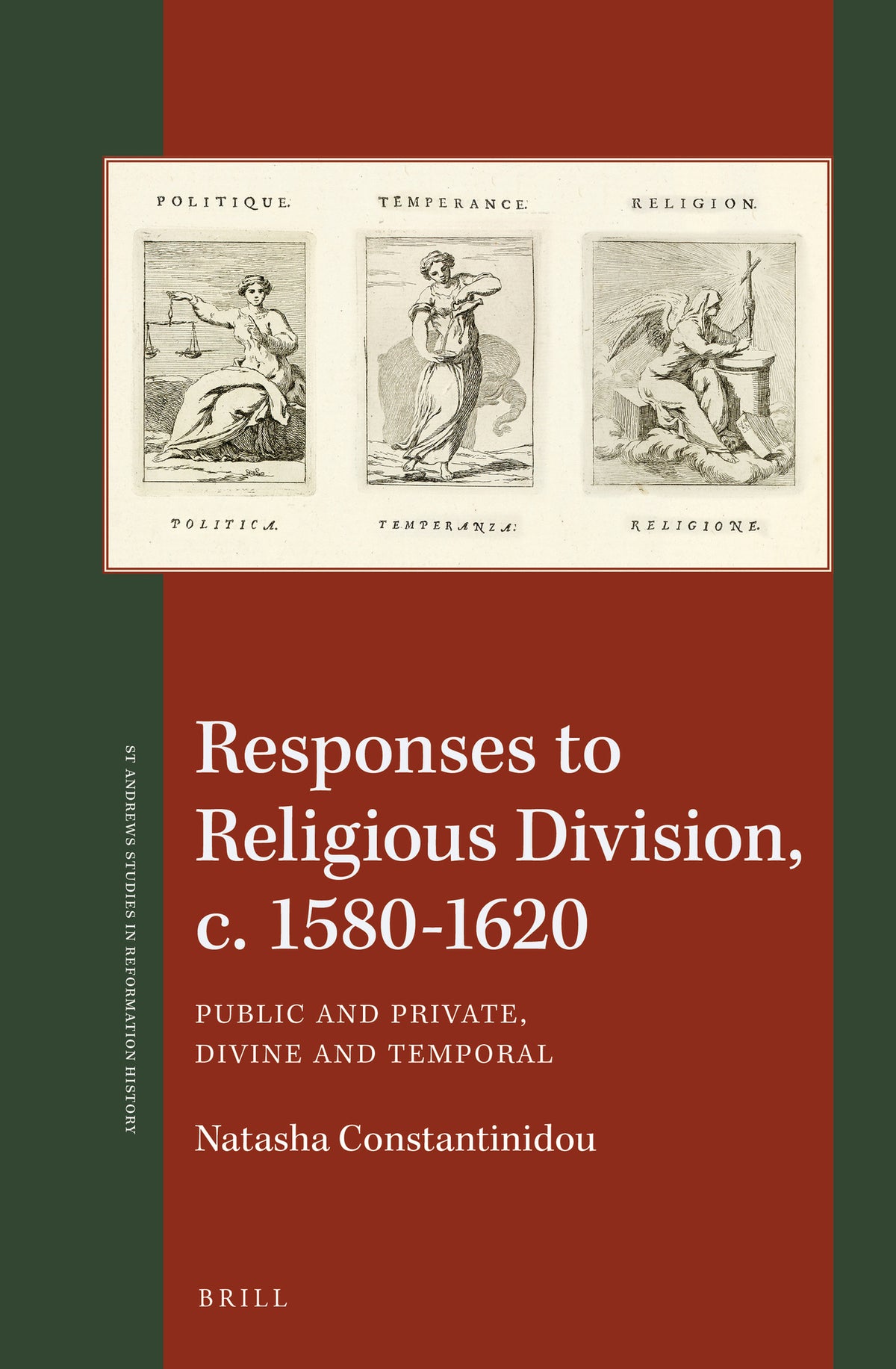Responses to Religious Division, c. 1580-1620