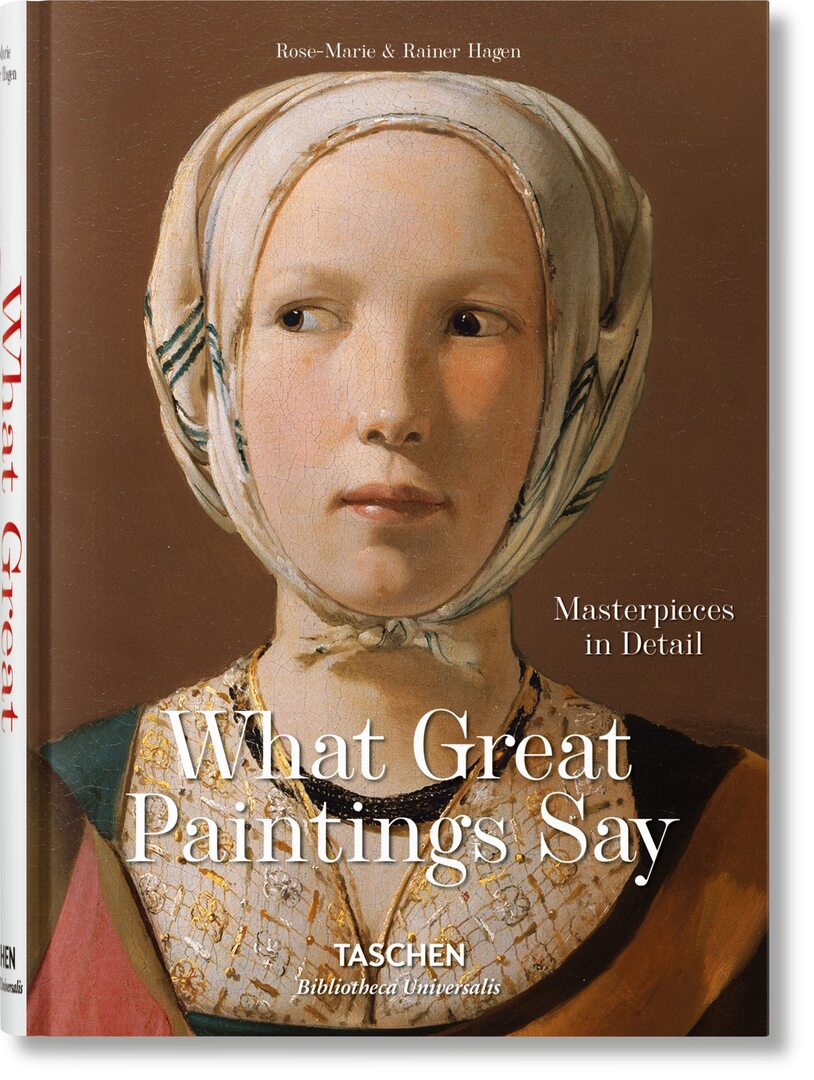 Cover image for What Great Paintings Say. Masterpieces in Detail ISBN 9783836559263