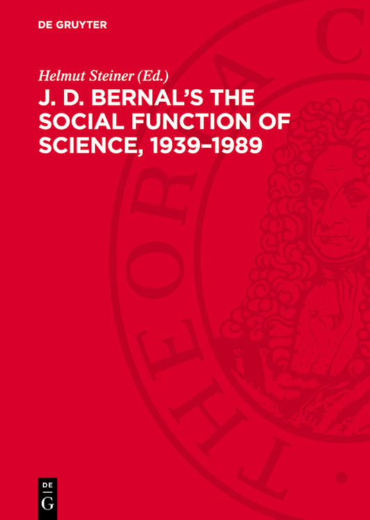 J. D. Bernal's The social function of science, 1939–1989