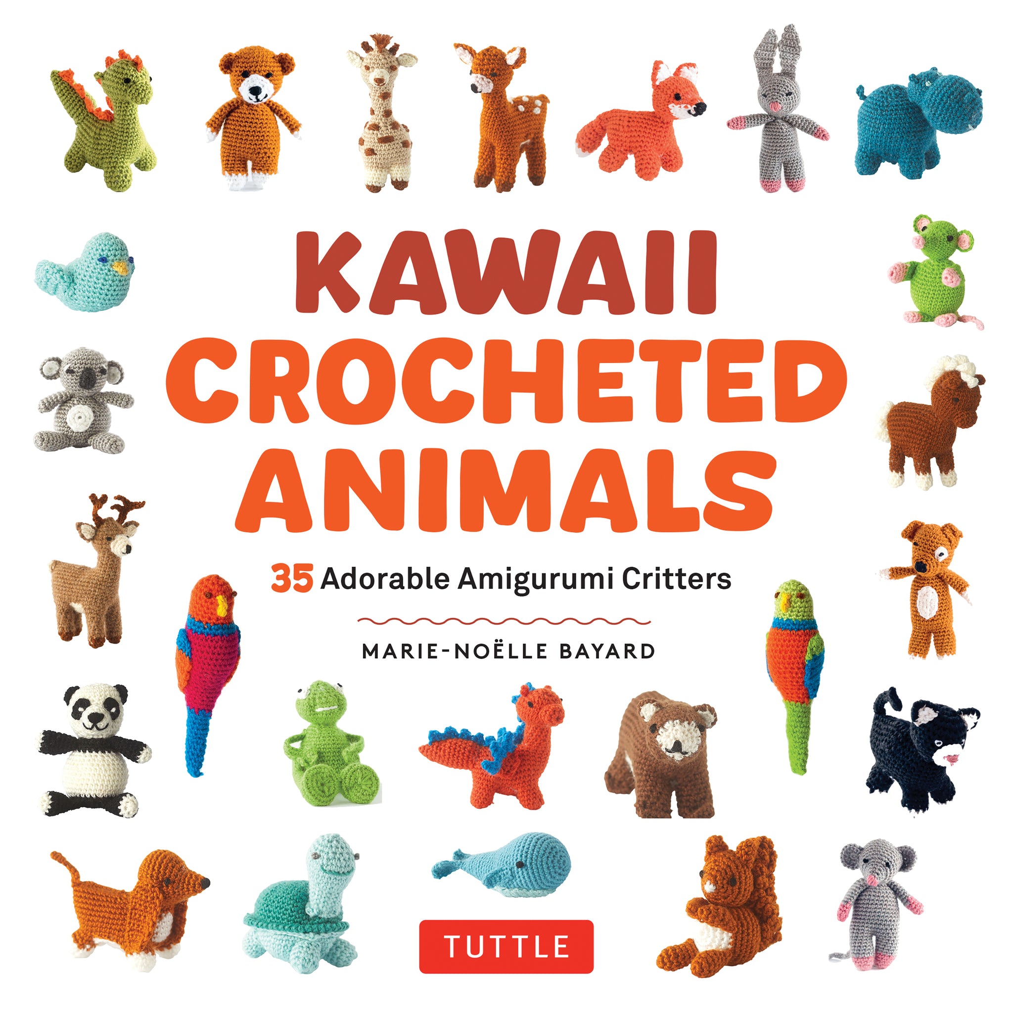 Cover image for Kawaii Crocheted Animals ISBN 9780804858021