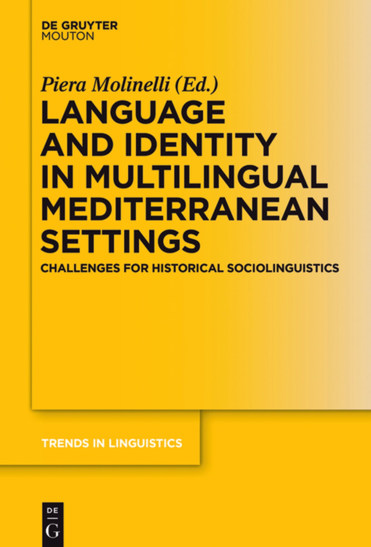 Cover image for Language and Identity in Multilingual Mediterranean Settings ISBN 9783110552454