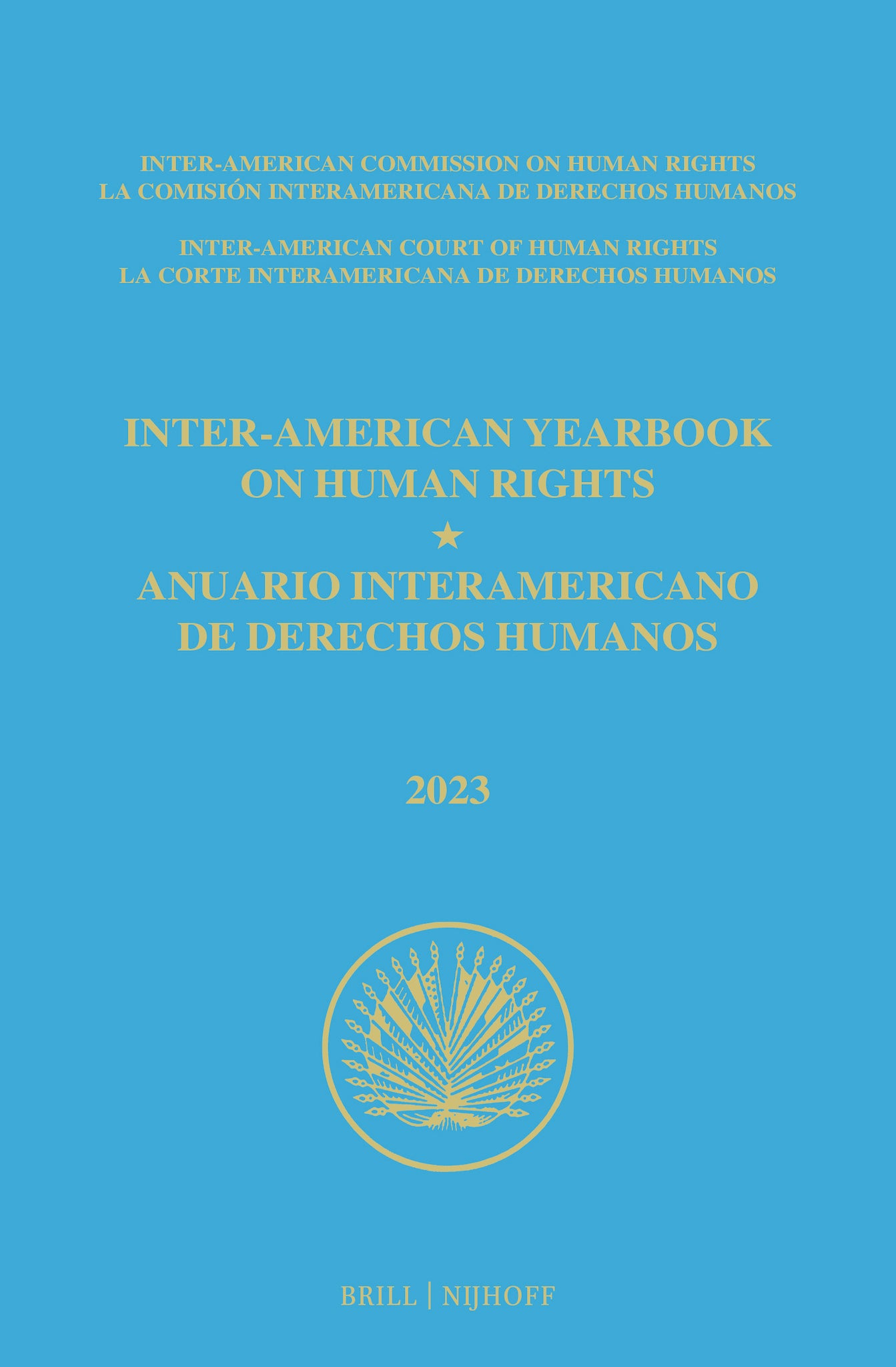 Inter-American Yearbook on Human Rights / Anuario Interamericano de Derechos Humanos, Volume 39 (2023) (VOLUME II)