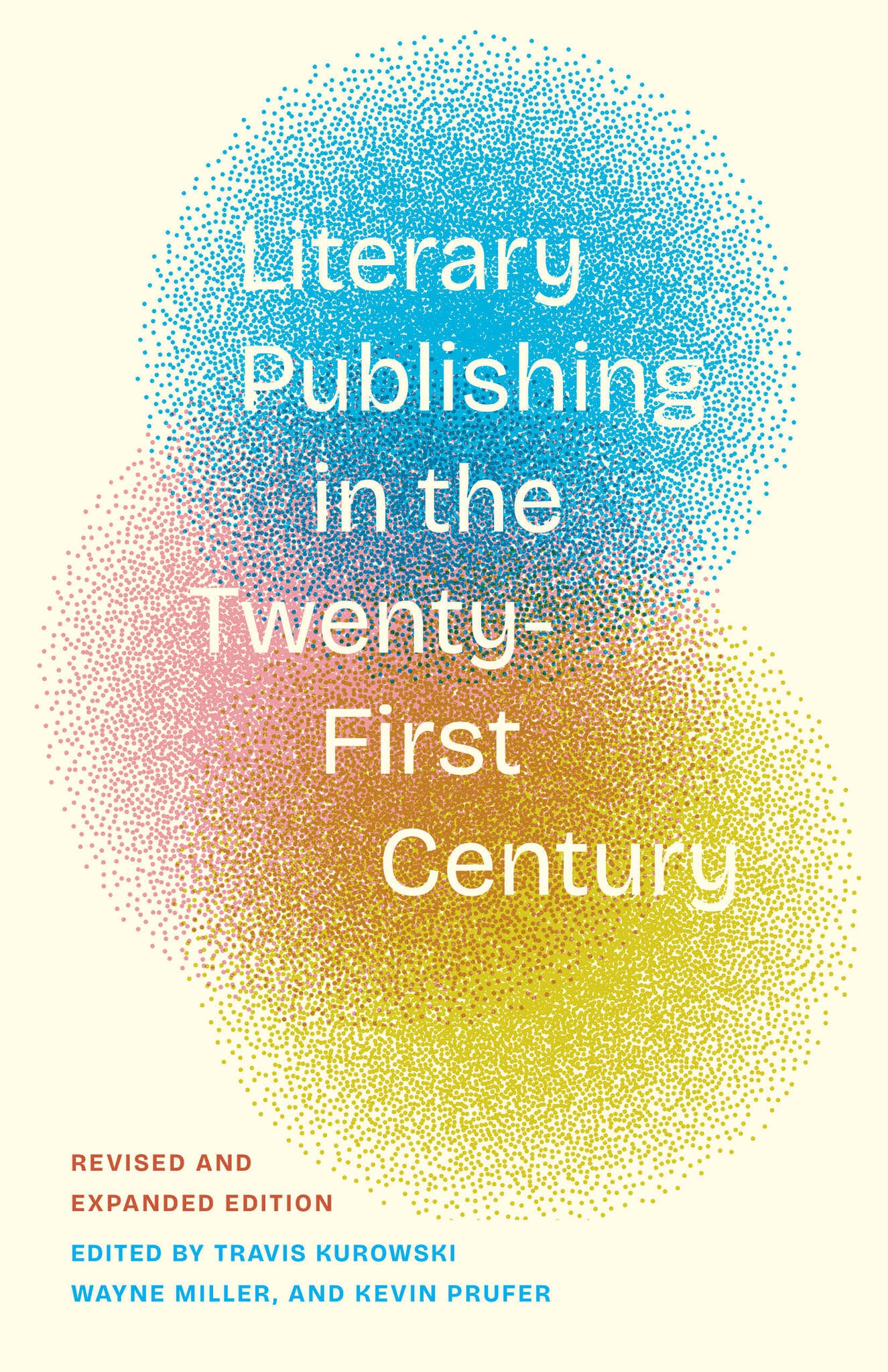 Literary Publishing in the Twenty-First Century