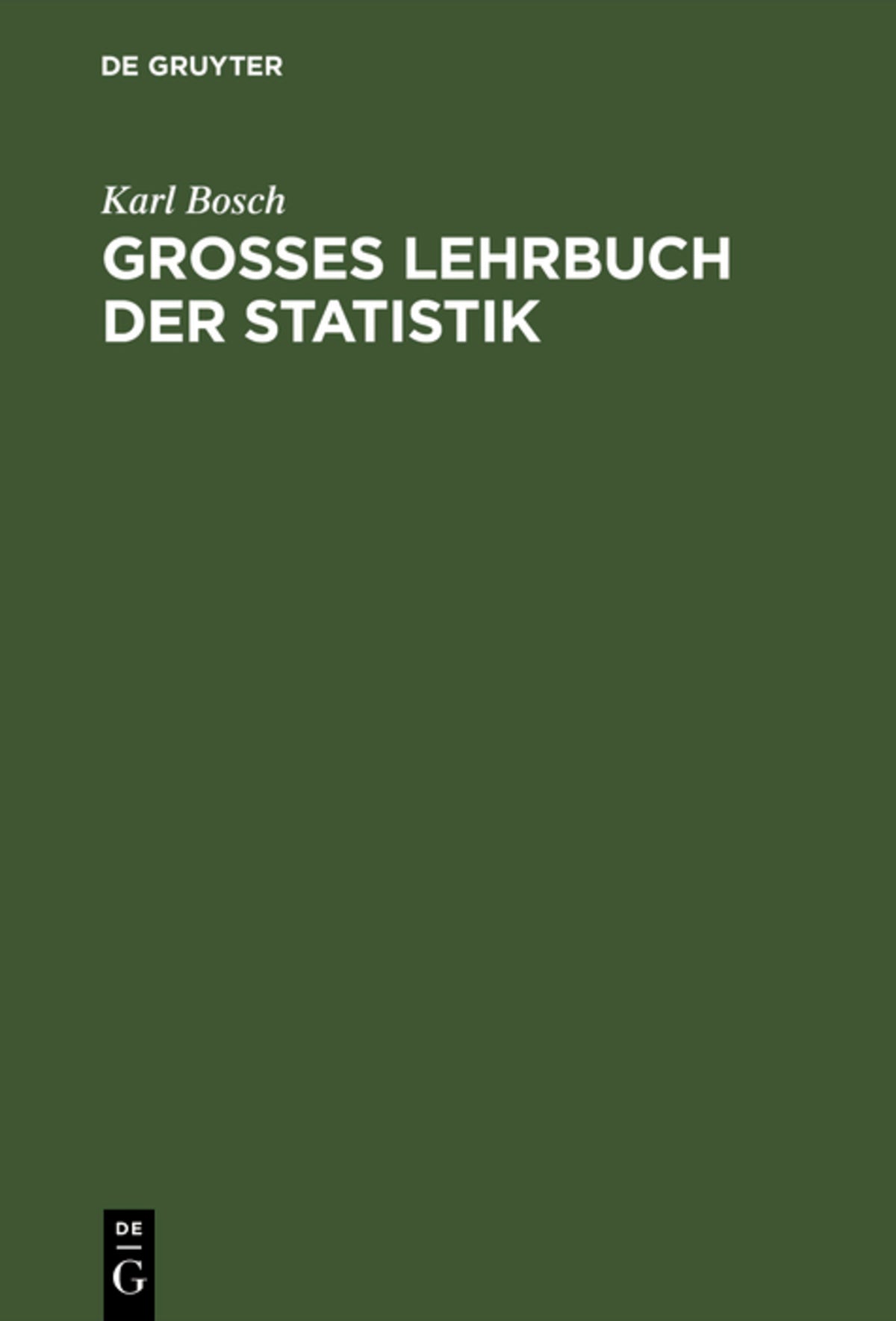Cover image for Großes Lehrbuch der Statistik ISBN 9783486233506