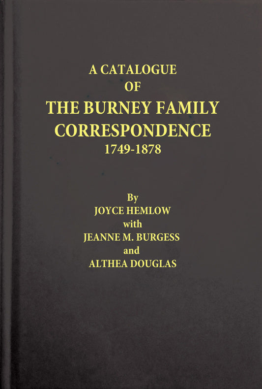 A Catalogue of the Burney Family Correspondence, 1748-1878