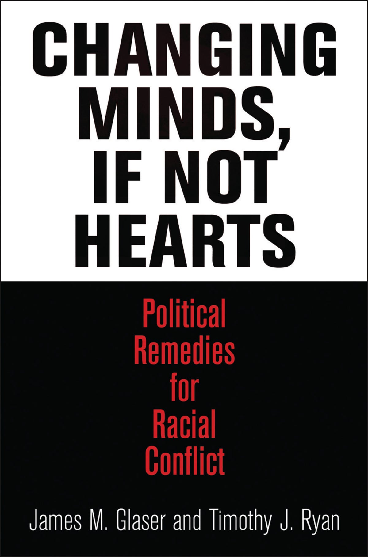 Cover image for Changing Minds, If Not Hearts ISBN 9780812245288