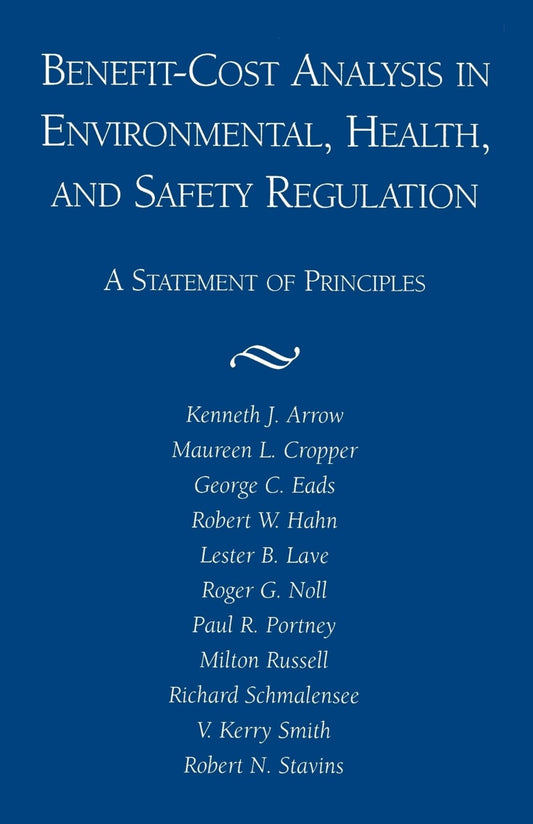 Benefit-Cost Analyses of Social Regulation