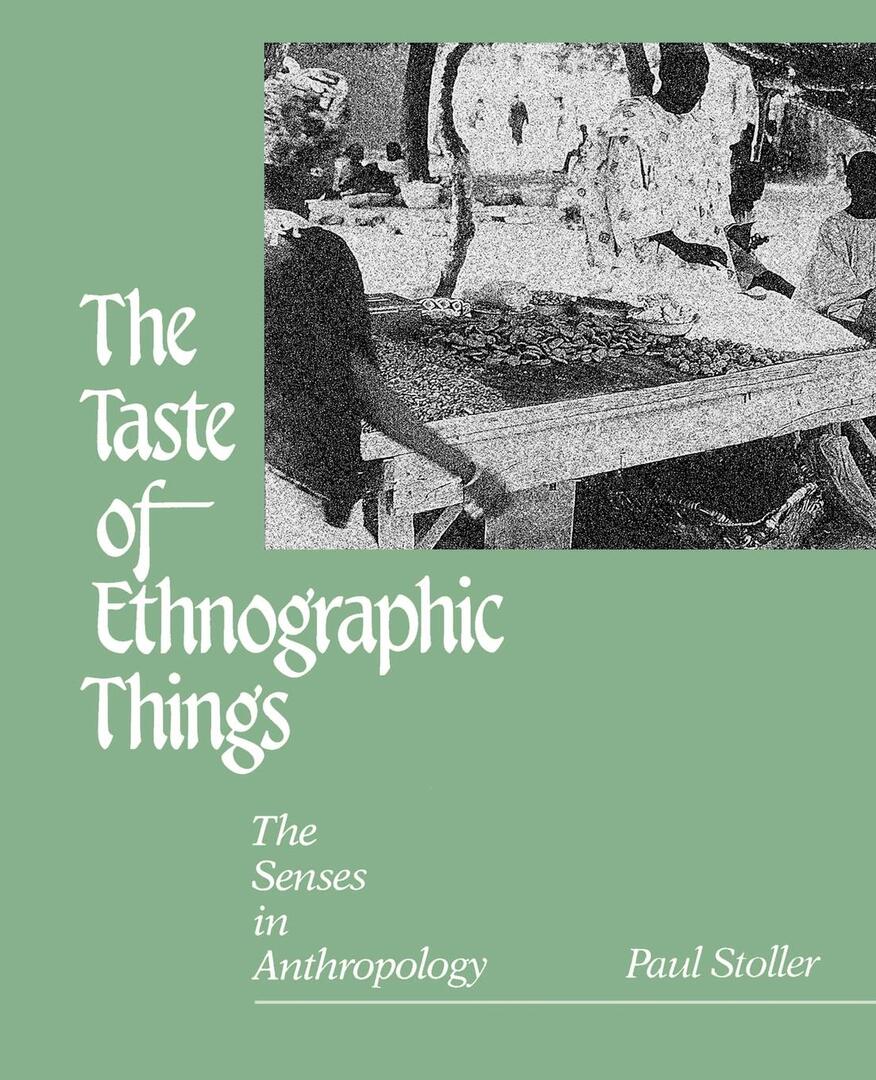 Cover image for The Taste of Ethnographic Things ISBN 9780812212921