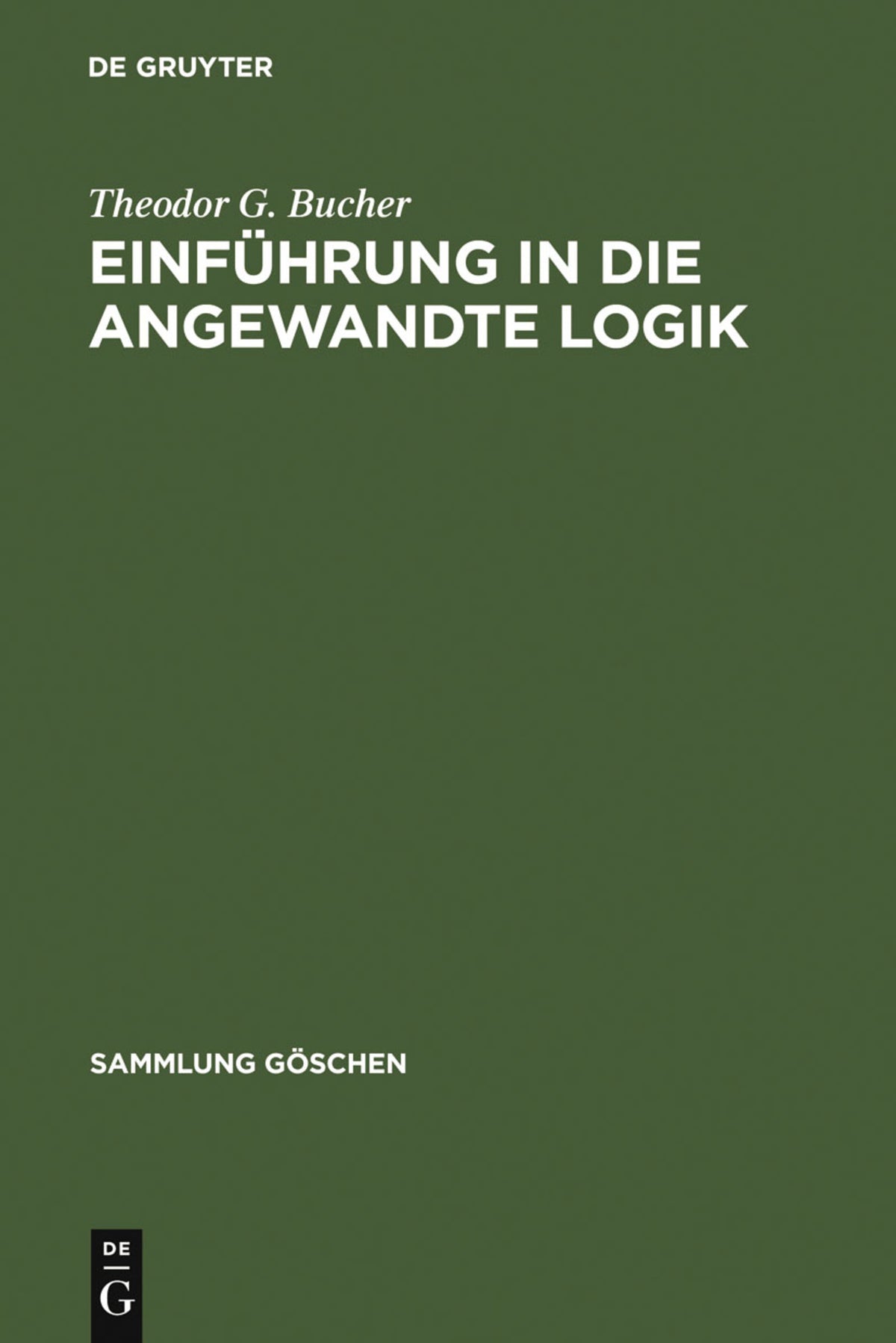 Cover image for Einführung in die angewandte Logik ISBN 9783110152791