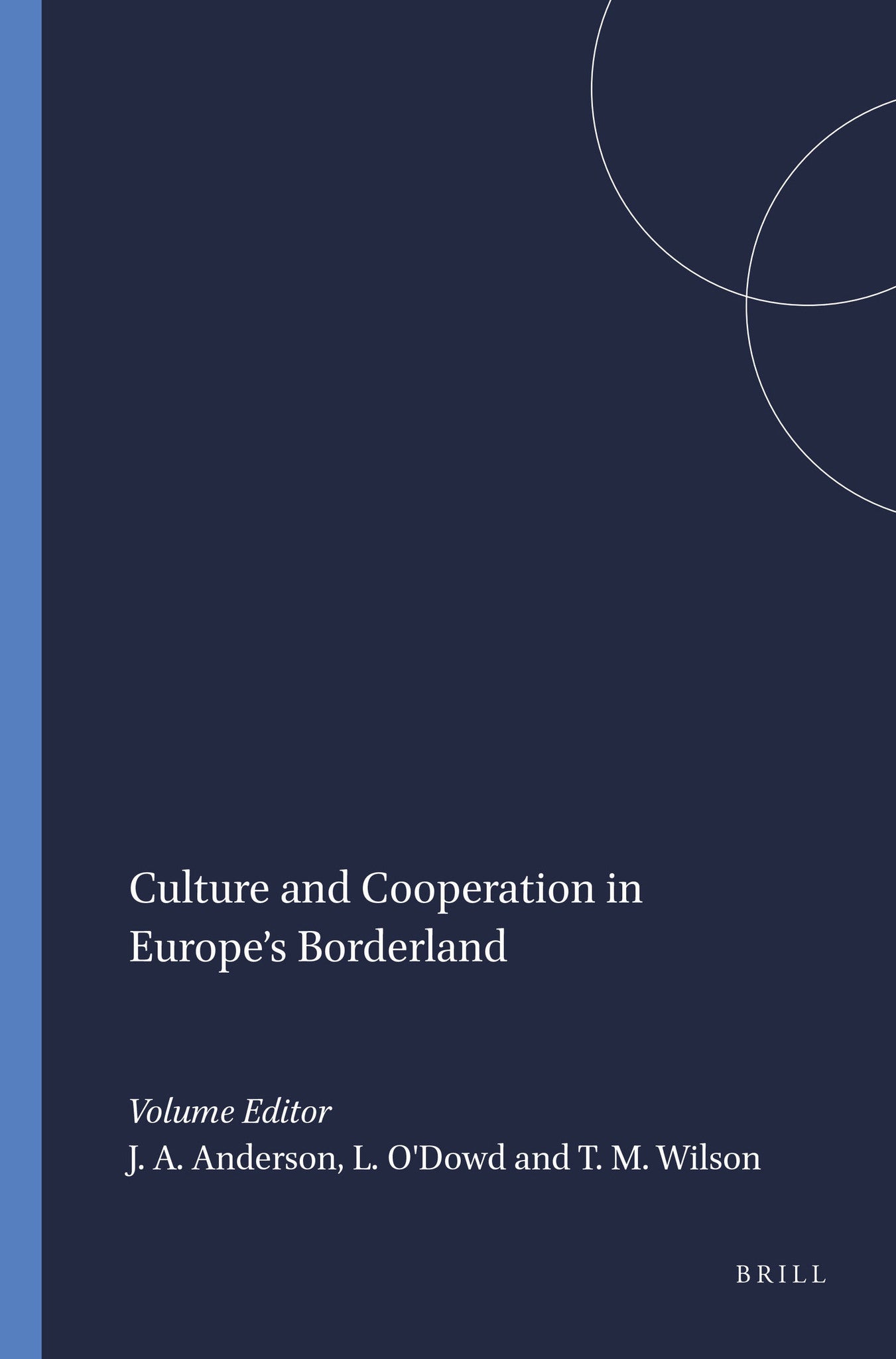 Culture and Cooperation in Europe’s Borderland