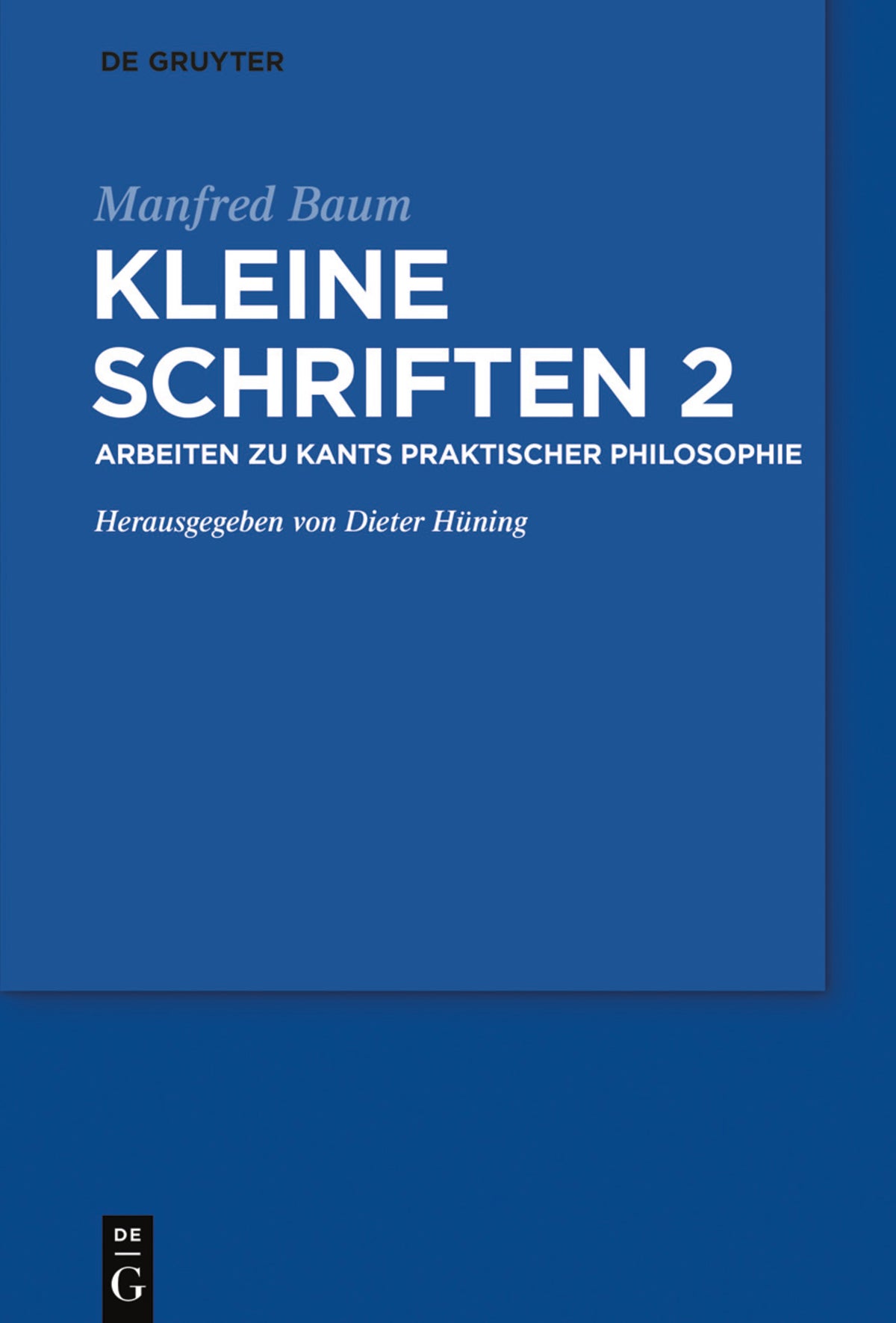 Cover image for Arbeiten zur praktischen Philosophie Kants ISBN 9783110603774