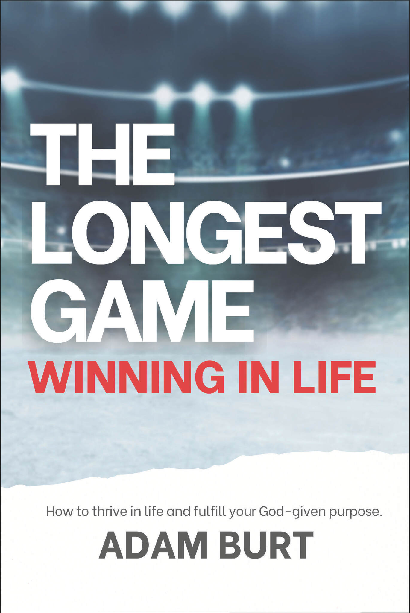 Cover image for The Longest Game - Winning in Life ISBN 9781956370720