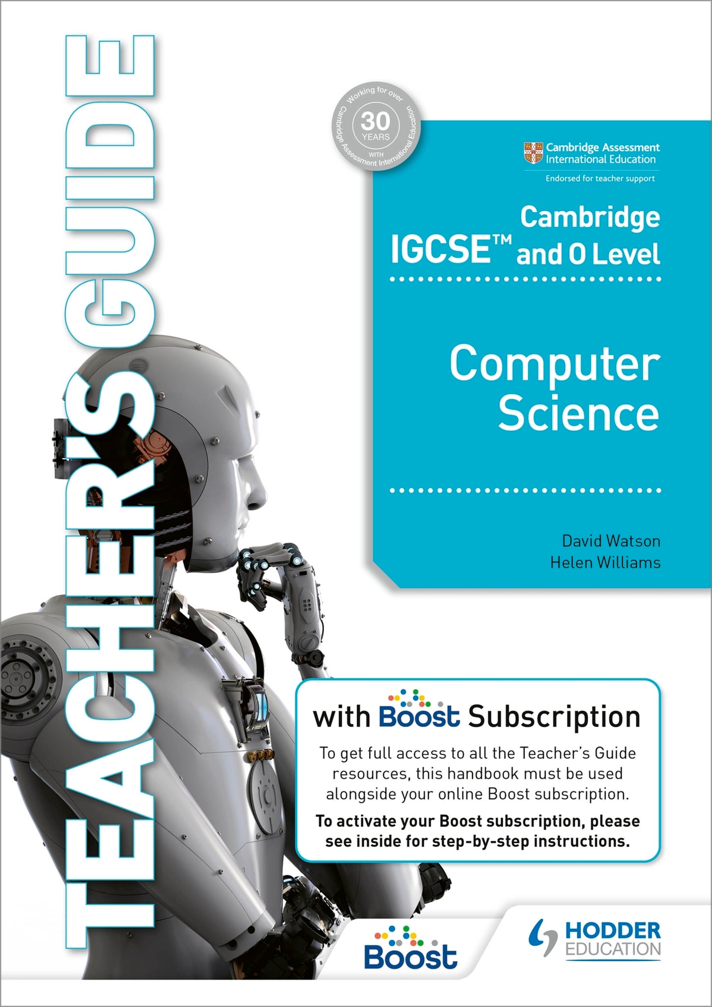 Cambridge IGCSE and O Level Computer Science Teacher's Guide with Boost Subscription Booklet
