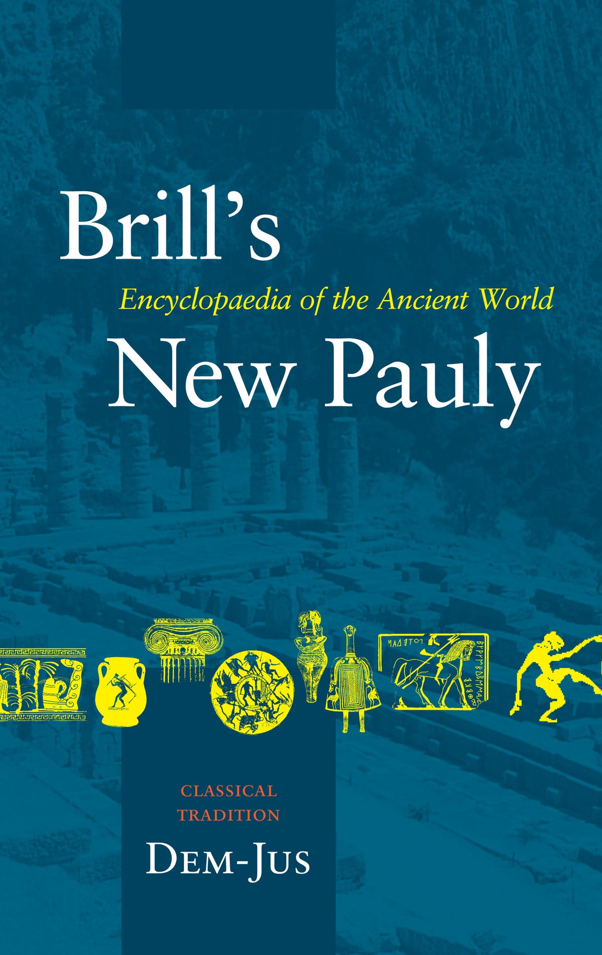 Cover image for Brill's New Pauly, Classical Tradition, volume II (Dem-Ius) ISBN 9789004142220
