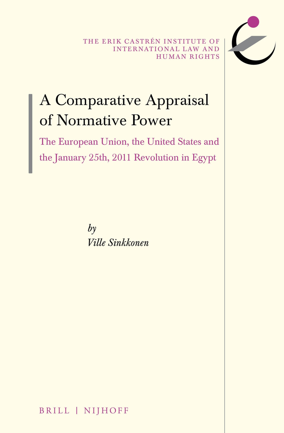 Cover image for A Comparative Appraisal of Normative Power ISBN 9789004297982