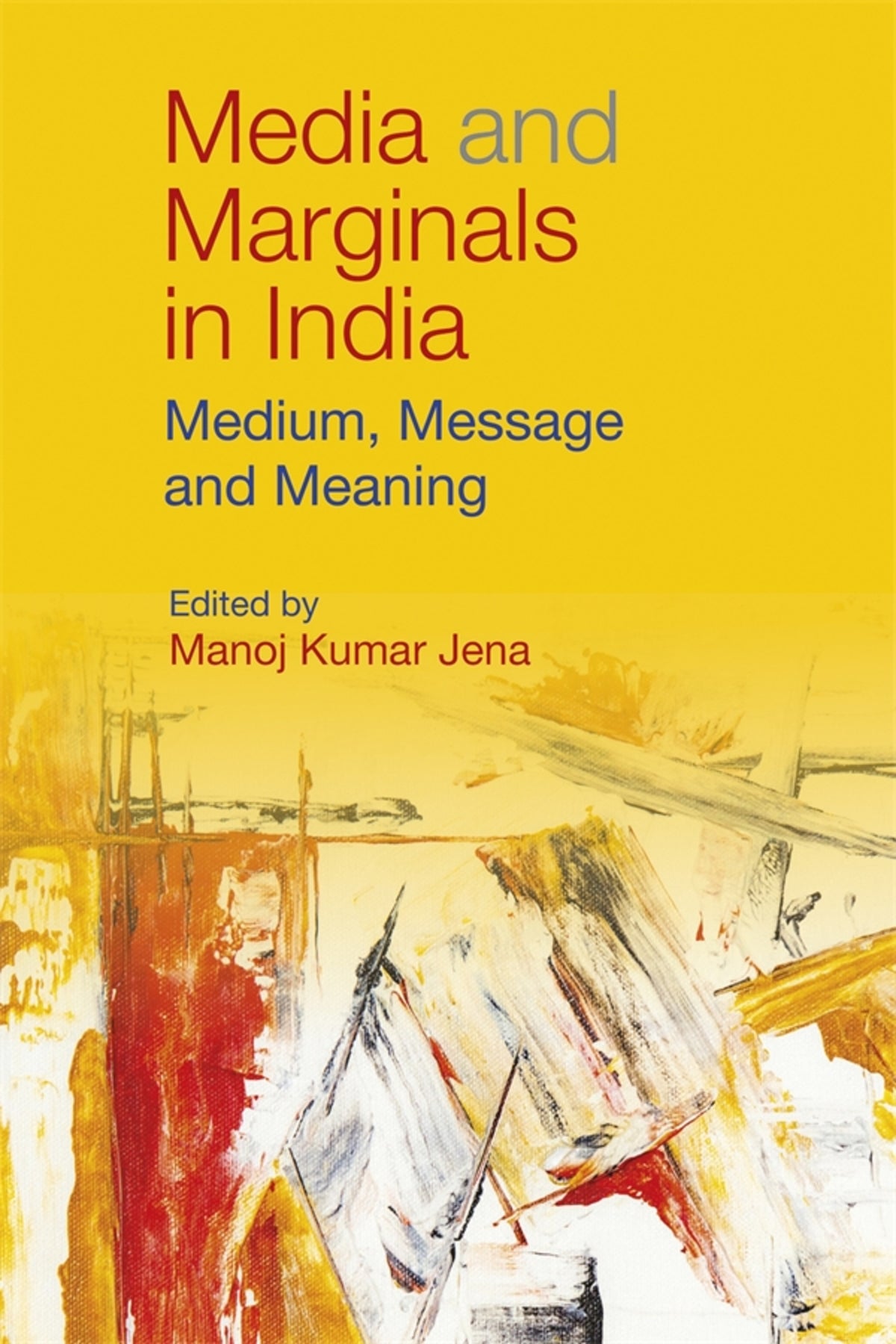 Media and Marginals in India