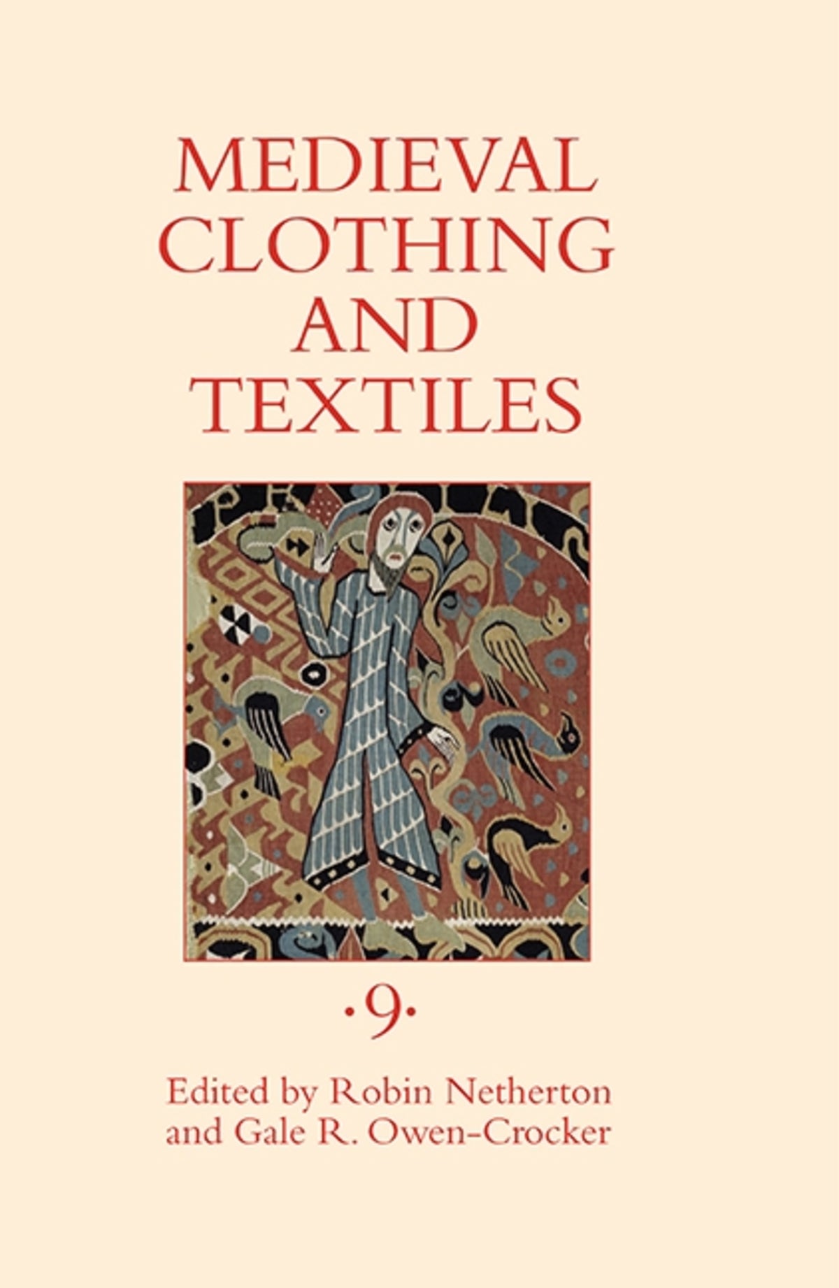 Cover image for Medieval Clothing and Textiles 9 ISBN 9781843838562