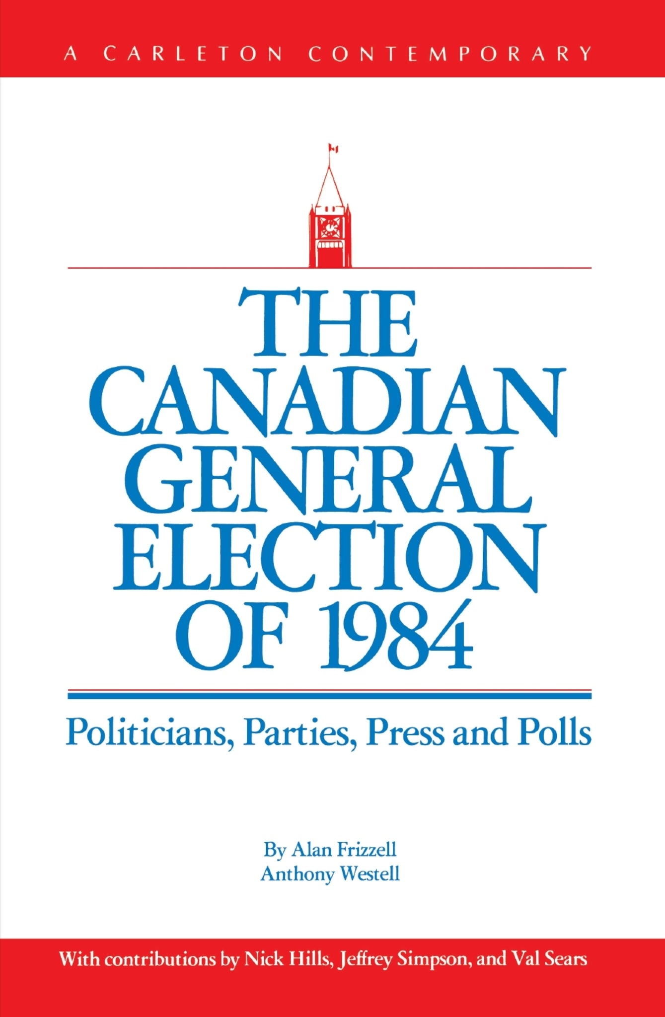 The Canadian General Election of 1984