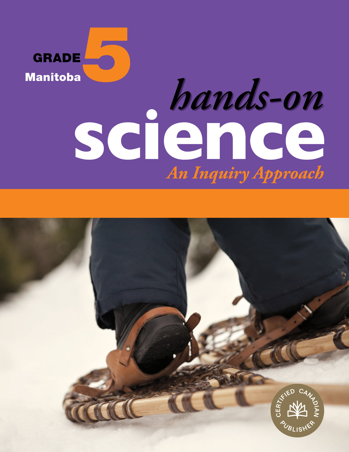 Hands-On Science for Manitoba, Grade 5
