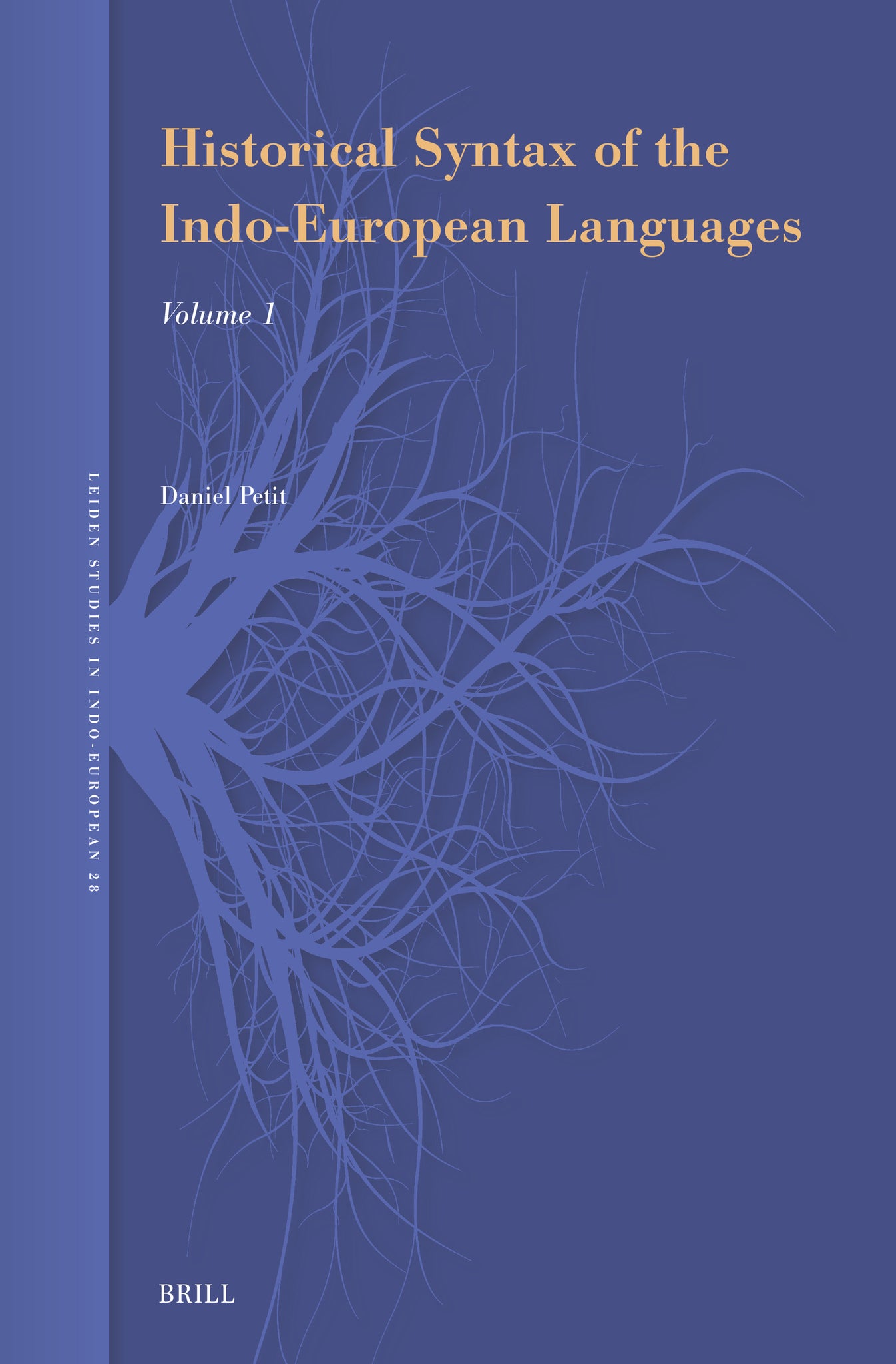Cover image for Historical Syntax of the Indo-European Languages ISBN 9789004734302