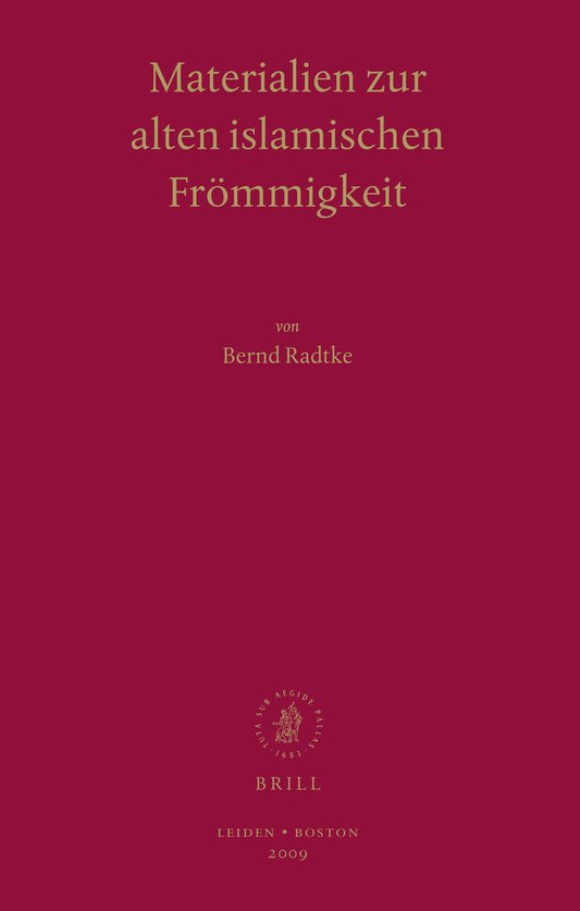 Materialien zur alten islamischen Frömmigkeit