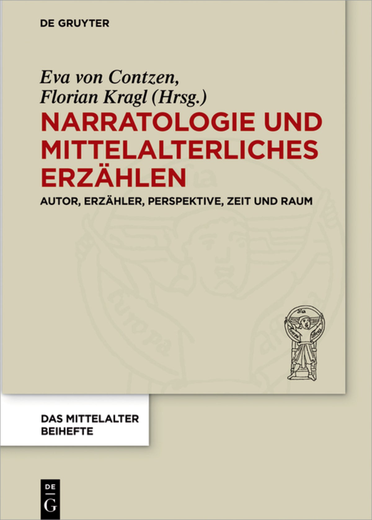 Cover image for Narratologie und mittelalterliches Erzählen ISBN 9783110565478