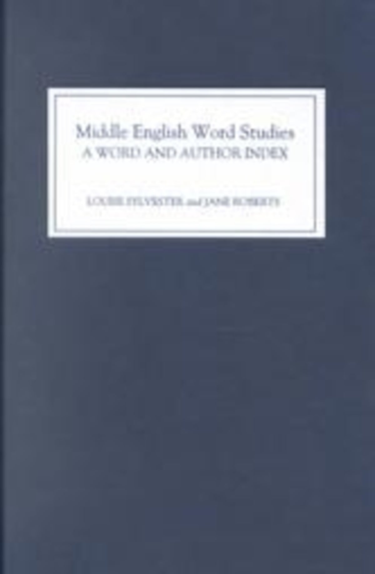 Cover image for Middle English Word Studies: A Word and Author Index ISBN 9780859916066
