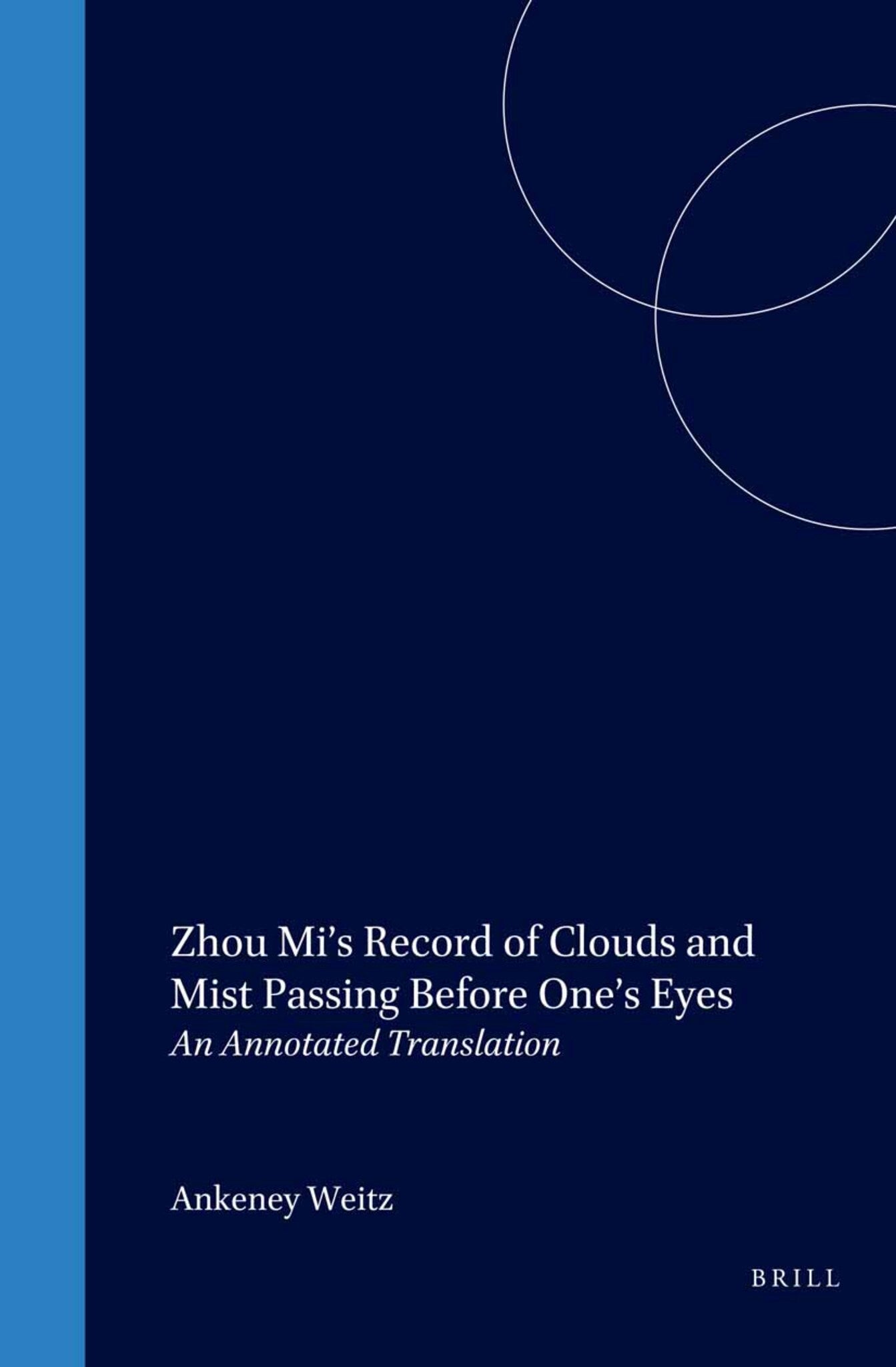 Zhou Mi’s Record of Clouds and Mist Passing Before One’s Eyes