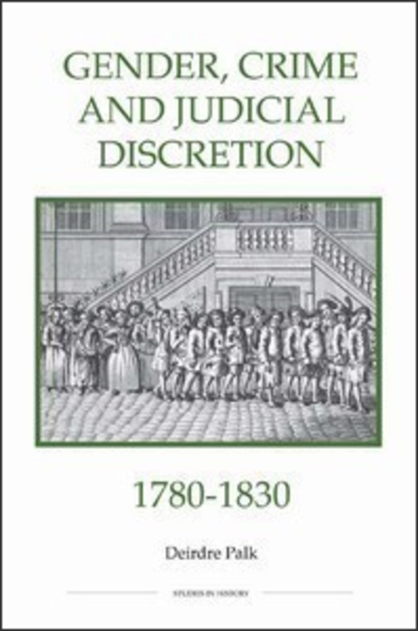 Cover image for Gender, Crime and Judicial Discretion, 1780-1830 ISBN 9780861932825