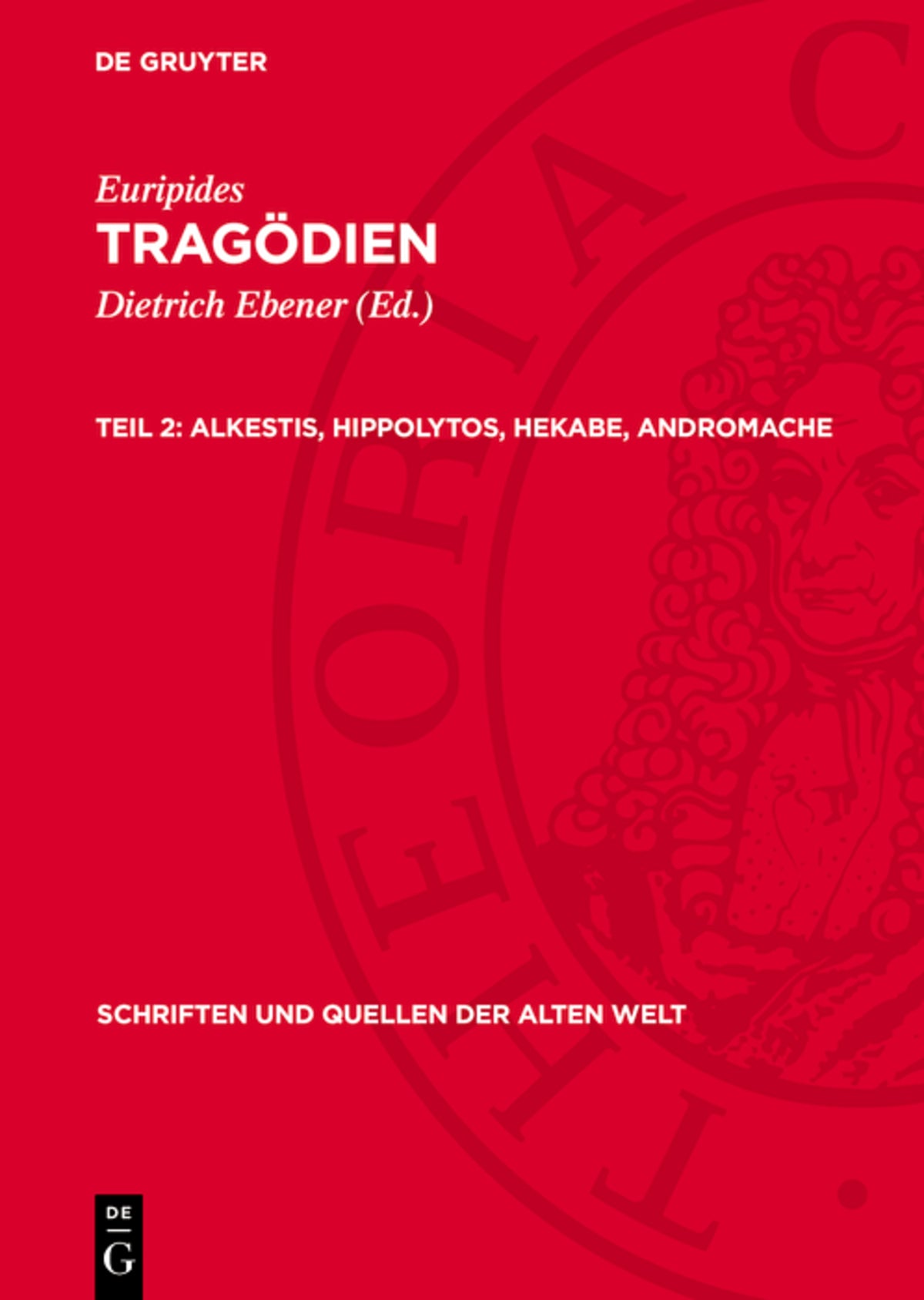 Cover image for Alkestis, Hippolytos, Hekabe, Andromache ISBN 9783112756263